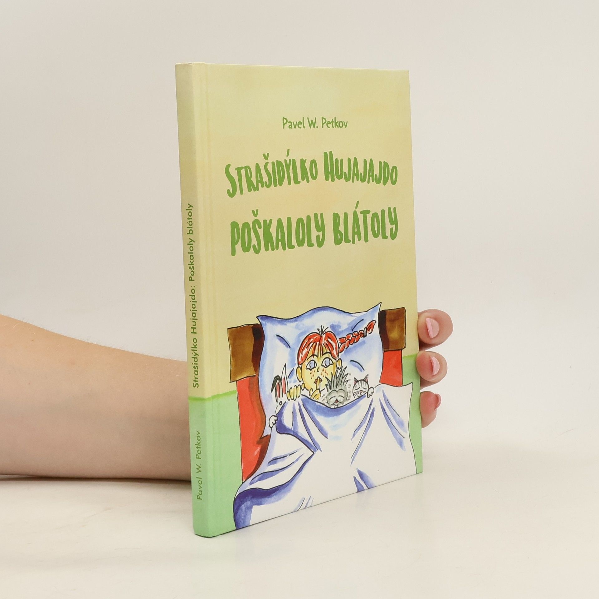 Strašidýlko Hujajajdo : Poškaloly Blátoly