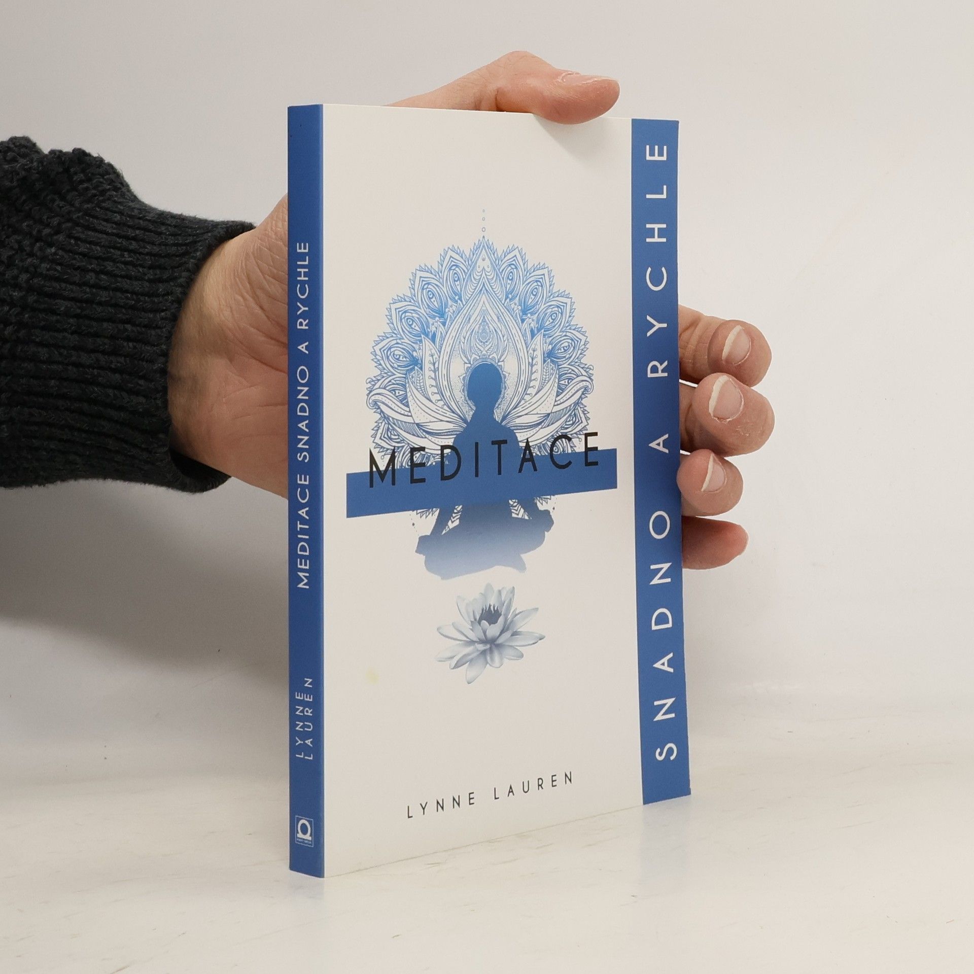 Lynne Lauren Meditace: snadno a rychle