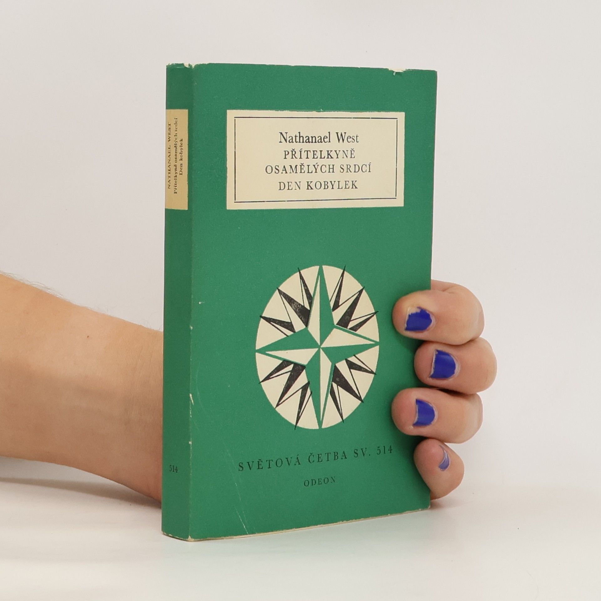 Nathanael West Přítelkyně osamělých srdcí. Den Kobylek