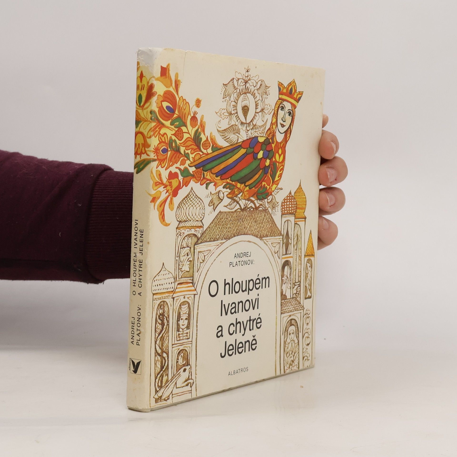 Andrej Platonov O hloupém Ivanovi a chytré Jeleně