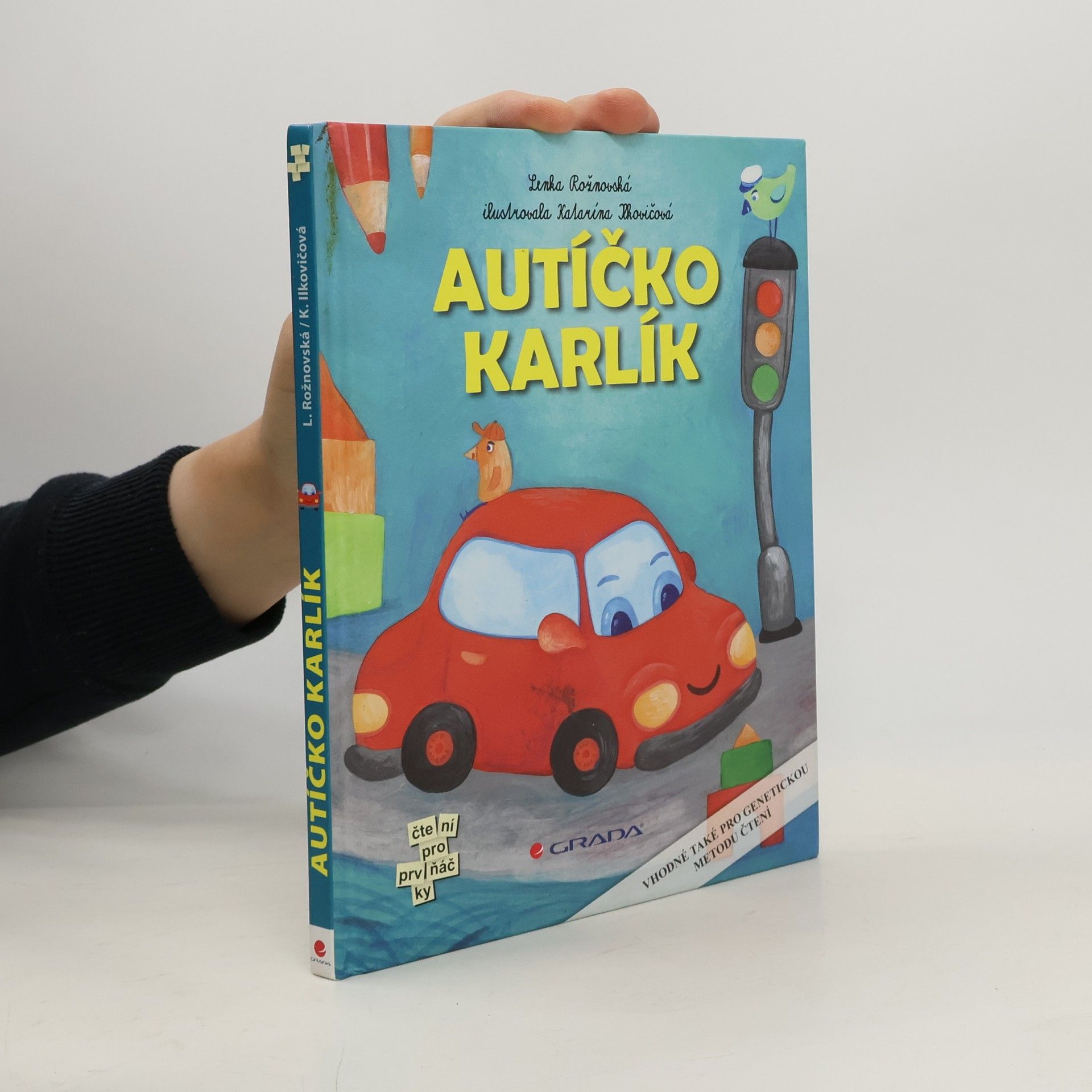 Lenka Rožnovská Autíčko Karlík