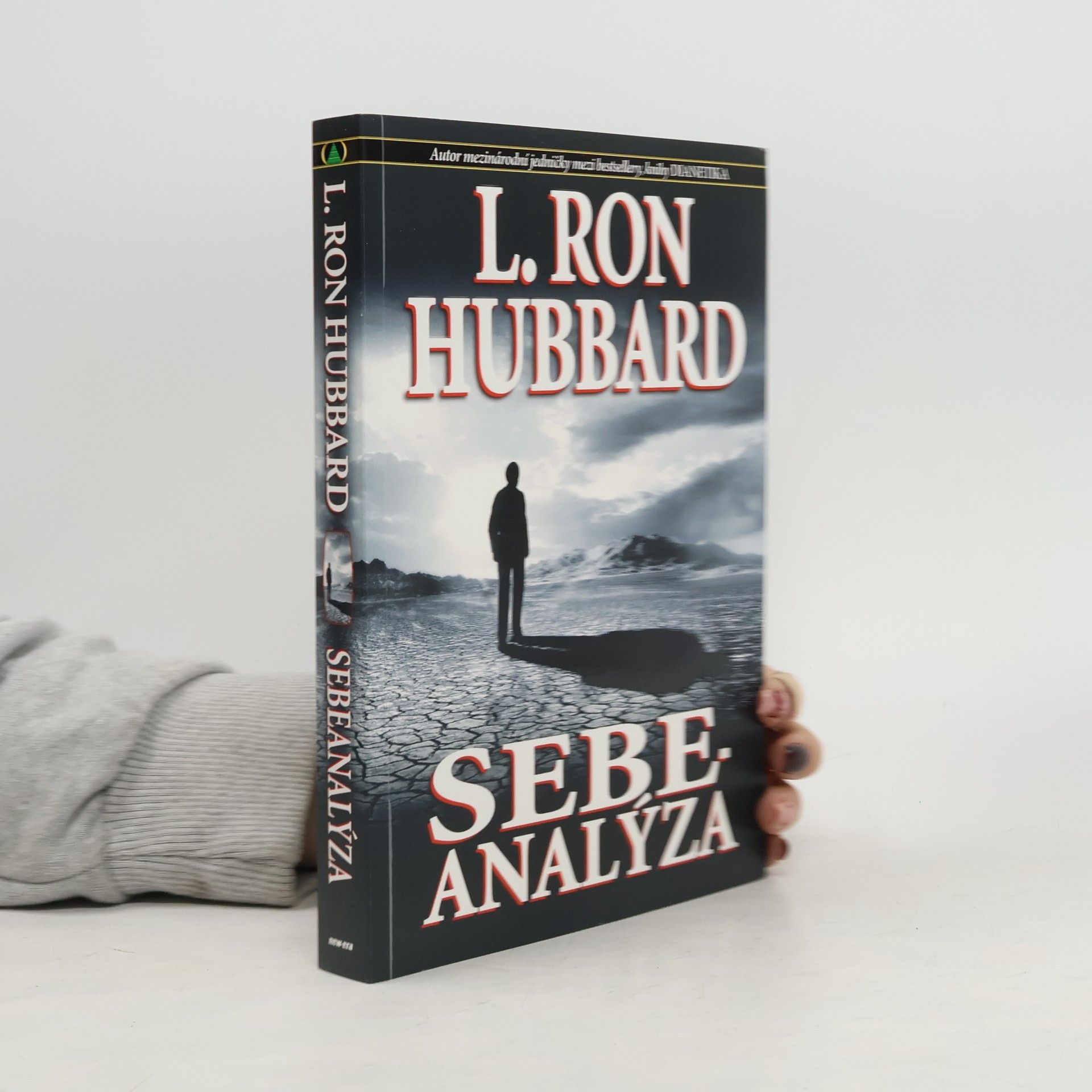 Lafayette Ronald Hubbard Sebeanalýza : jednoduchá kniha svépomoci obsahující testy a procesy založená na objevech Dianetiky