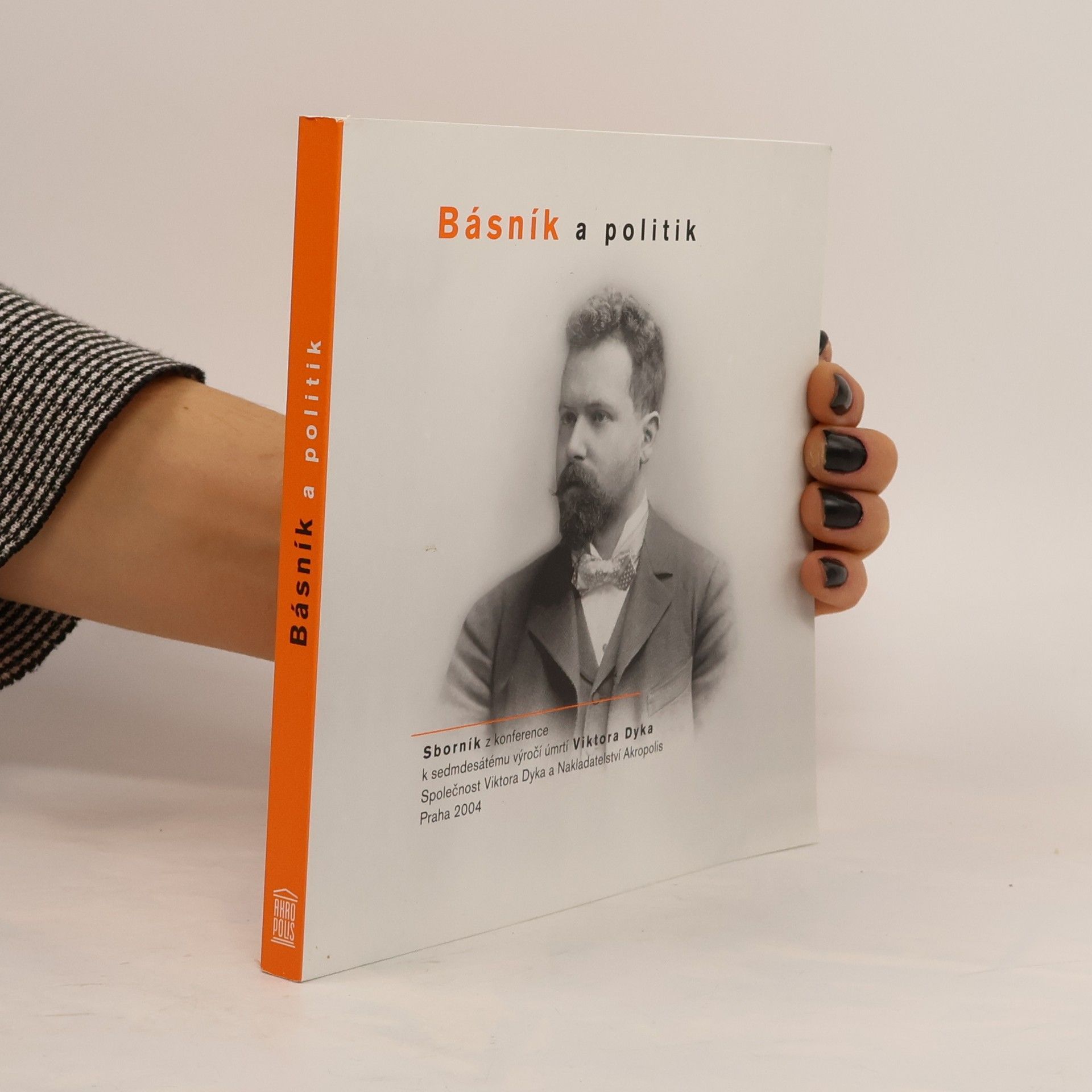 Josef Tomeš Viktor Dyk - Básník a politik