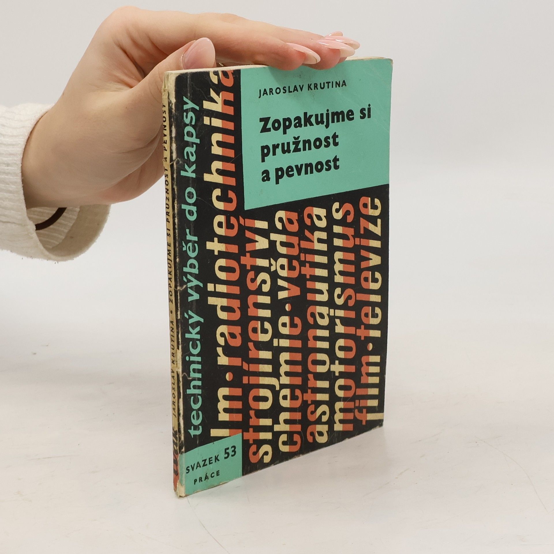 Mojmír Čapek Zopakujme si pružnost a pevnost