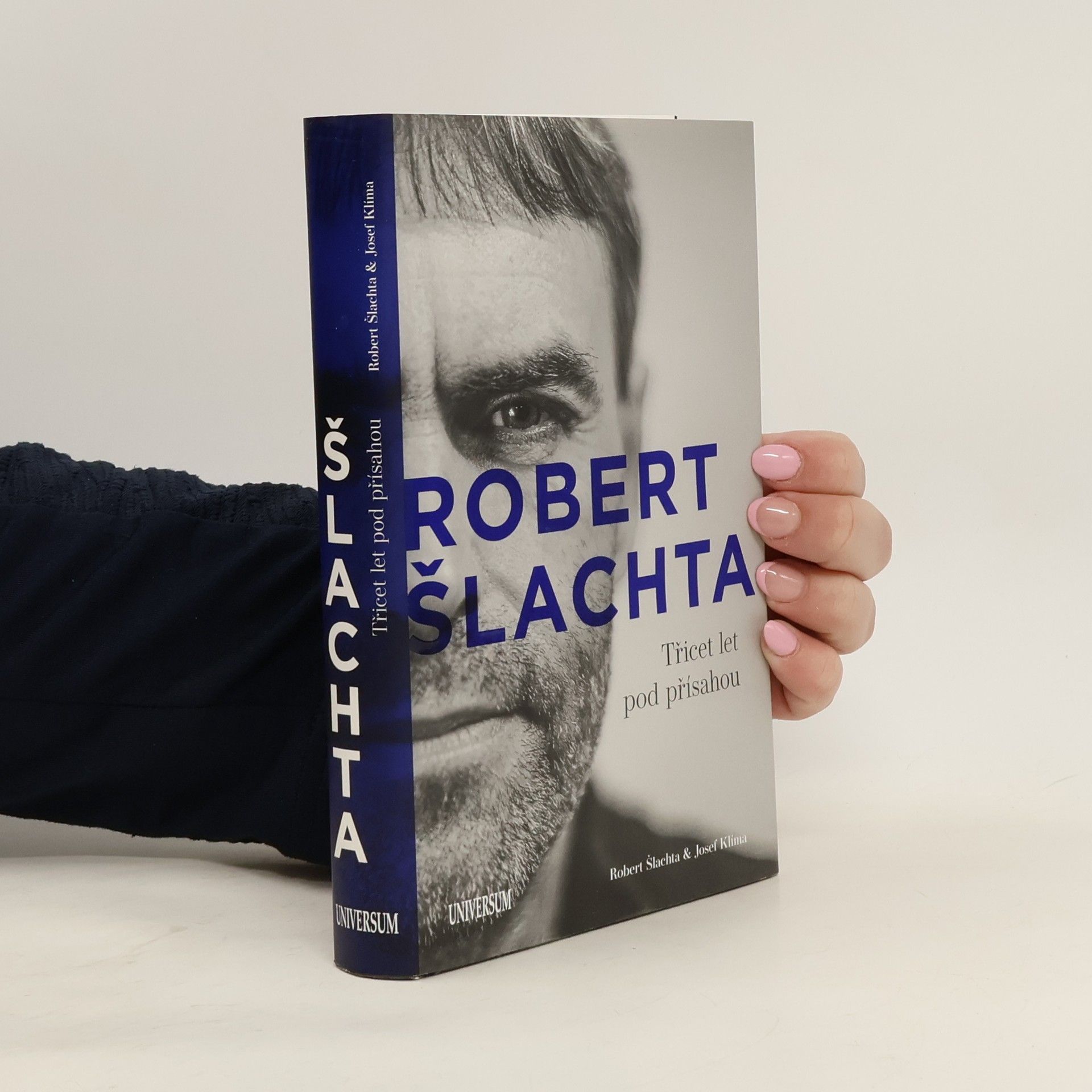 Josef Klíma Robert Šlachta. Třicet let pod přísahou