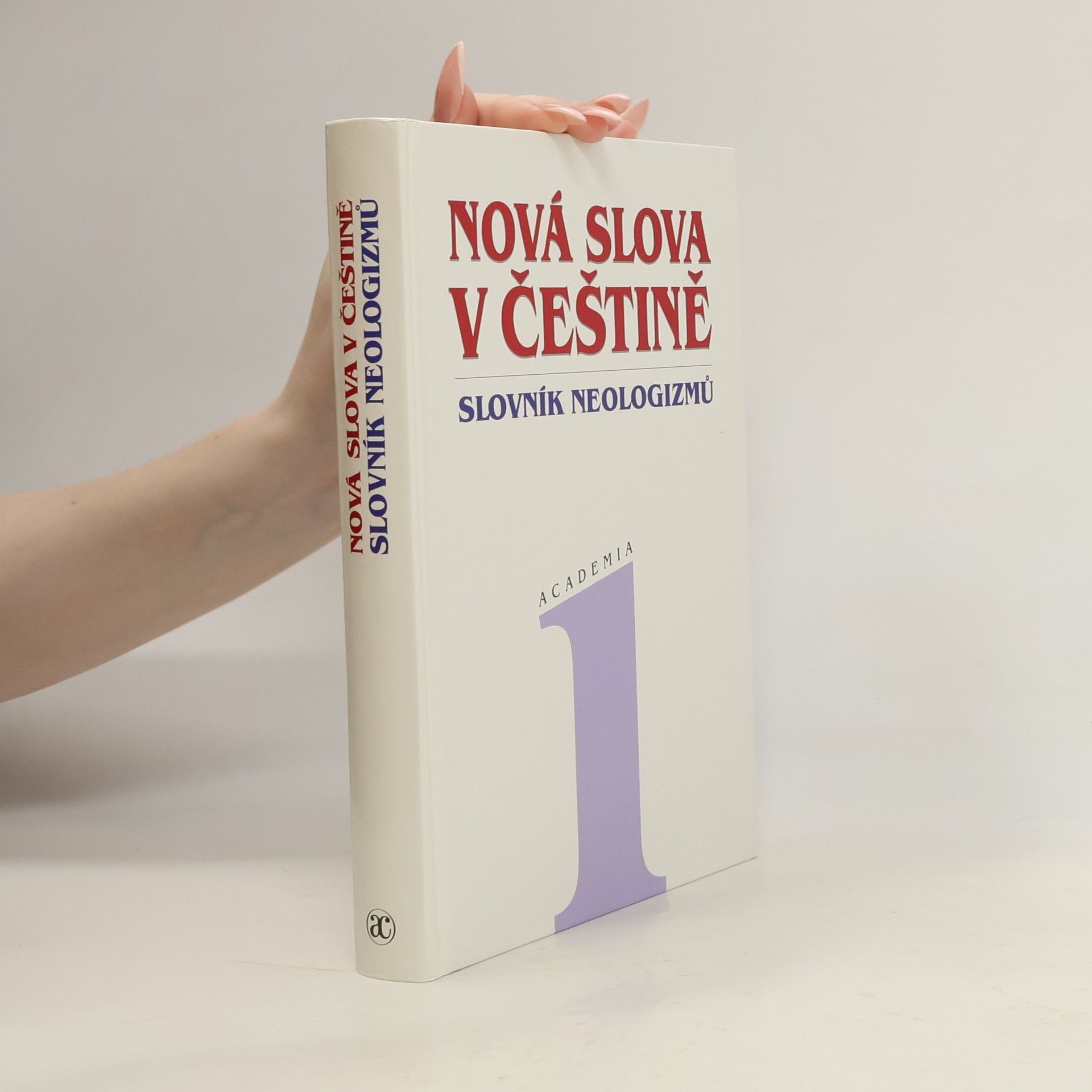 Martincová Olga Nová slova v češtině. Slovník neologizmů