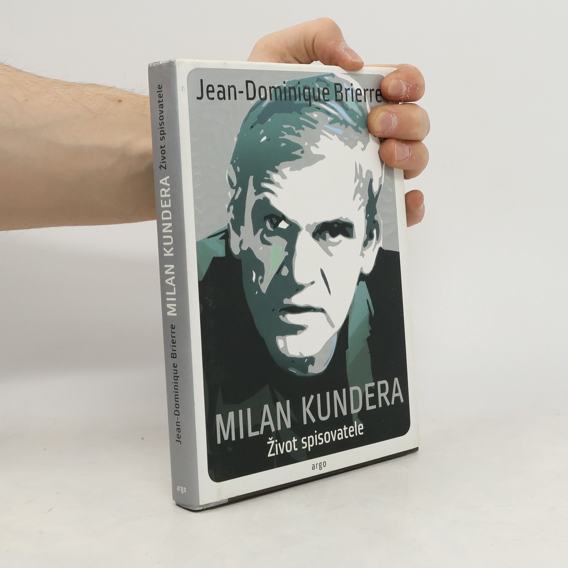 Jean Brierre Milan Kundera: Život spisovatele