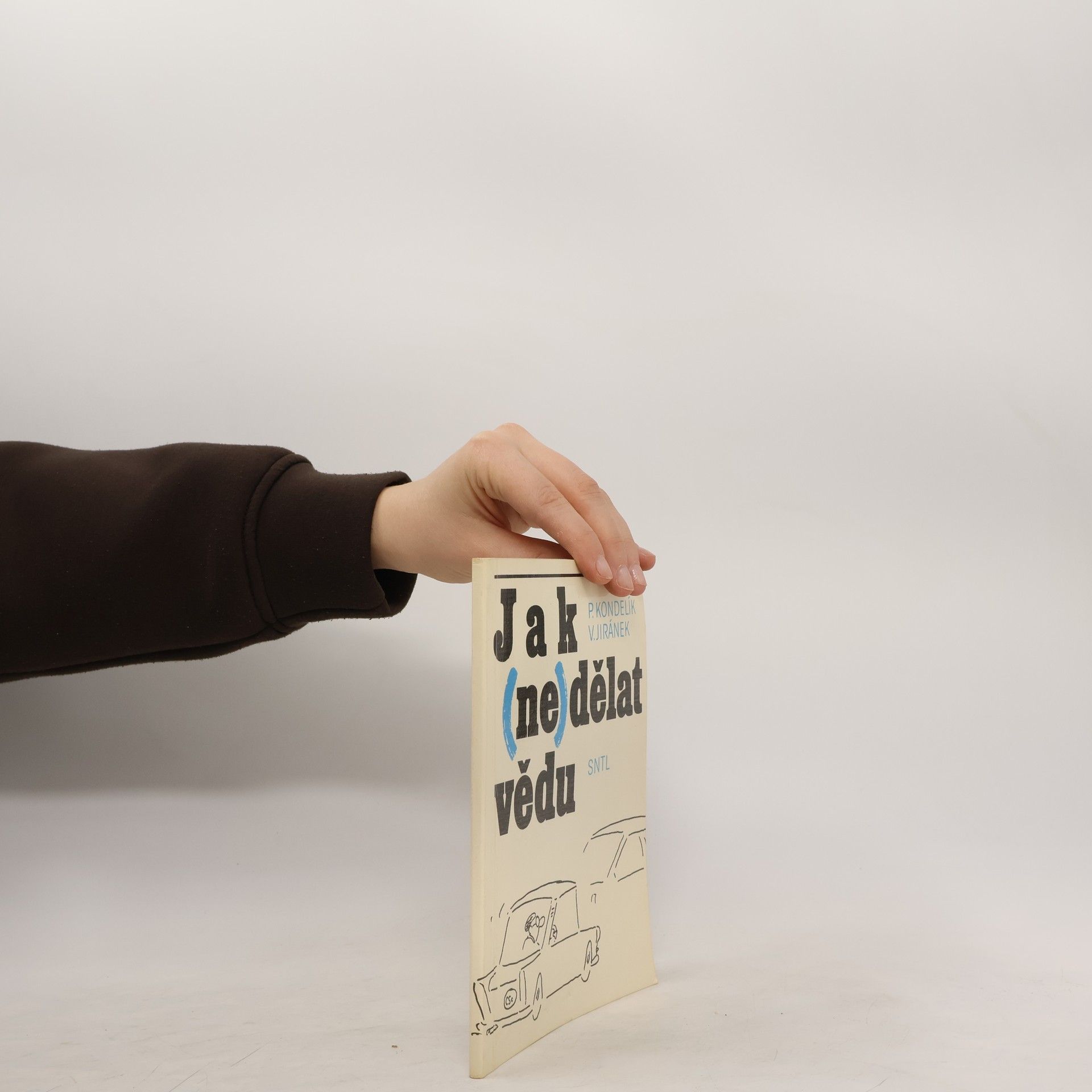 Petr Kondelík Jak (ne)dělat vědu