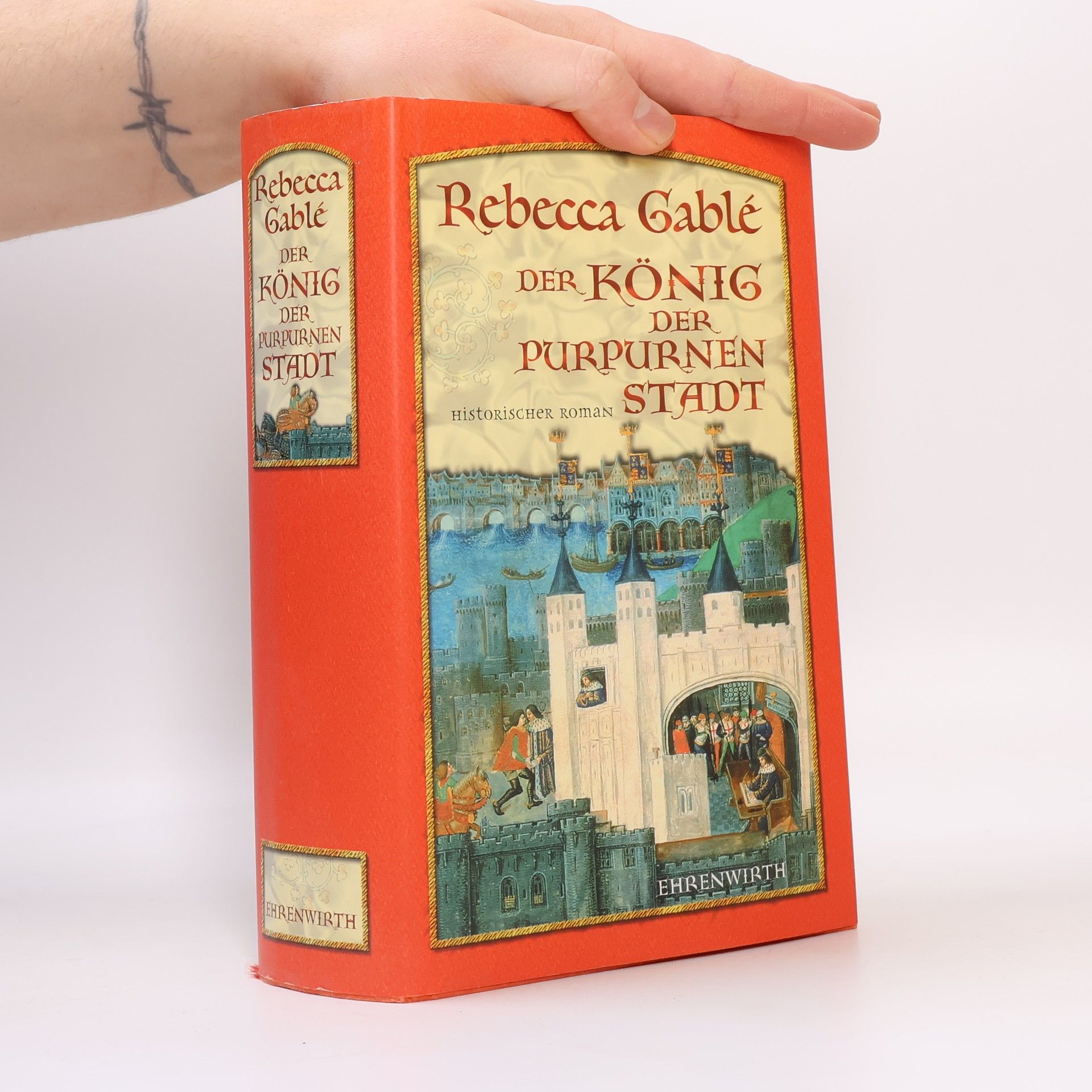 Rebecca Gablé Der König der purpurnen Stadt