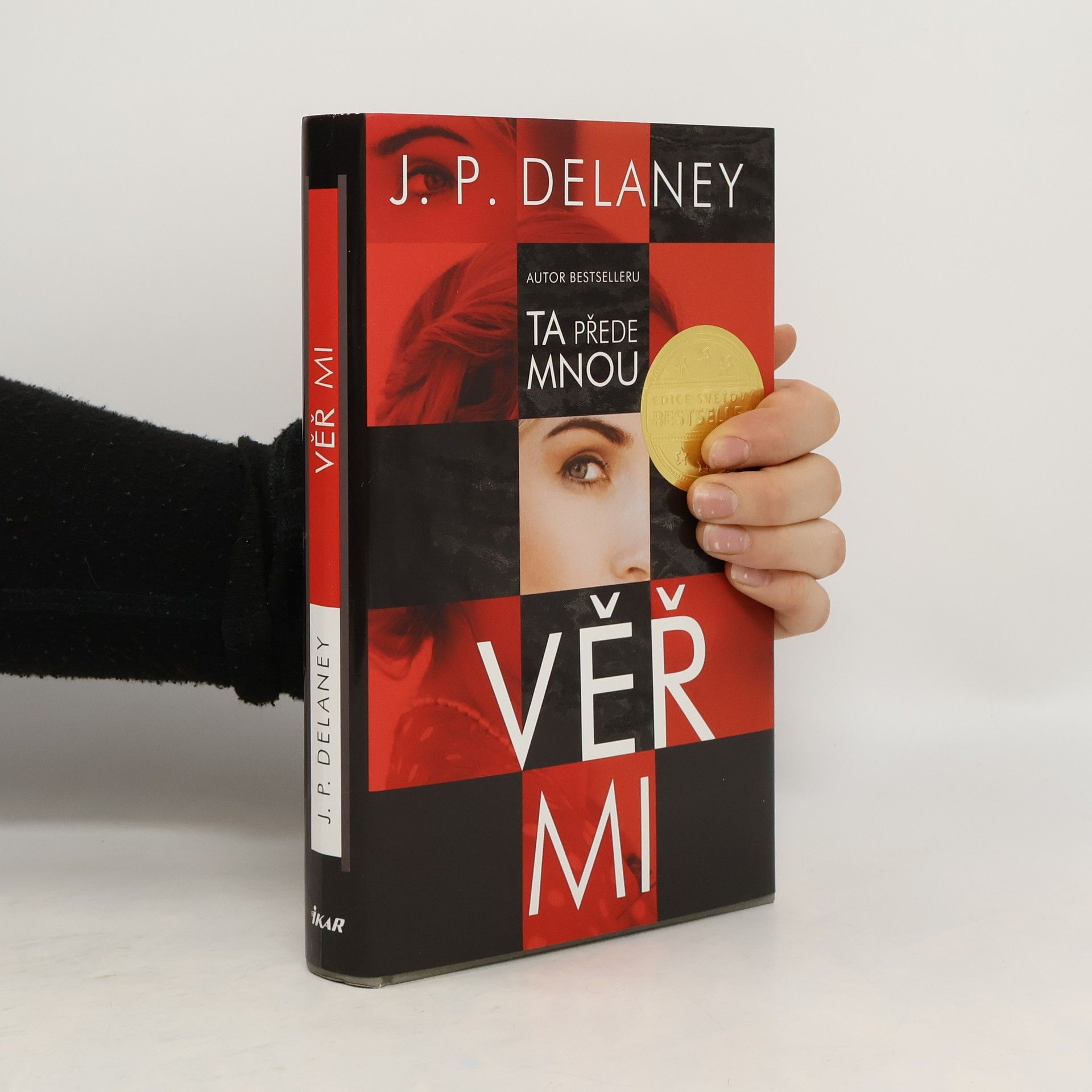 J. P. Delaney Věř mi