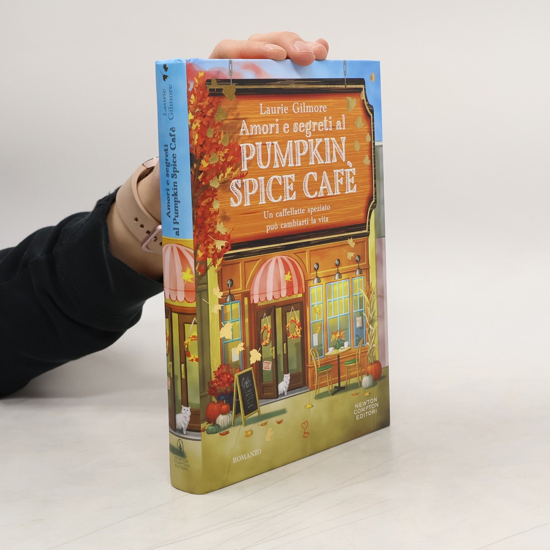 Laurie Gilmore Amori e segreti al Pumpkin Spice Cafè