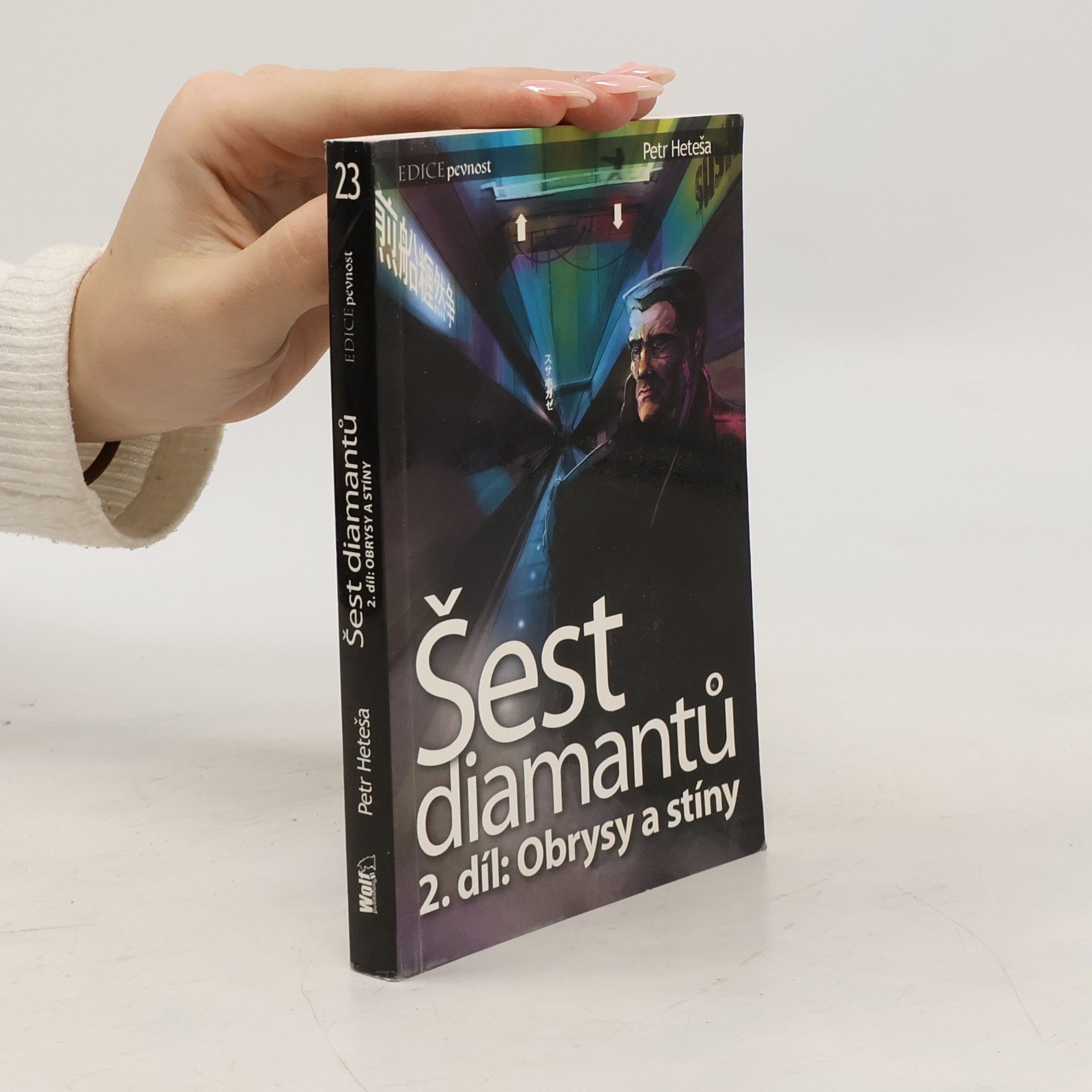 Petr Heteša Šest diamantů. 2. díl, Obrysy a stíny