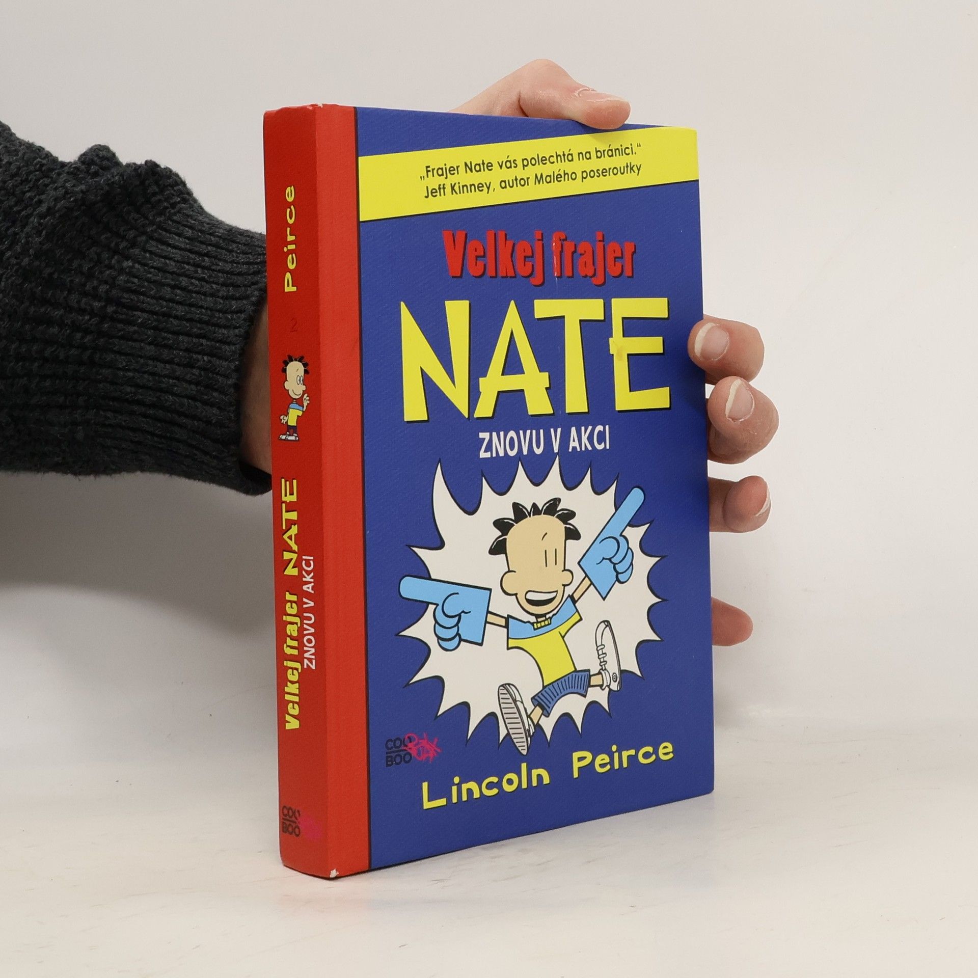 Lincoln Peirce Velkej frajer Nate znovu v akci