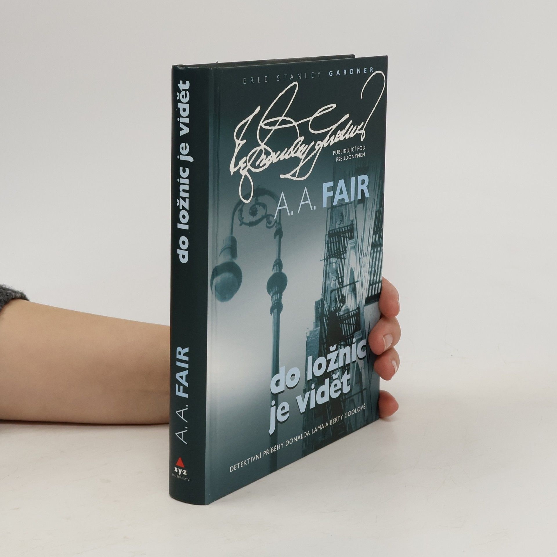 Erle Stanley Gardner Do ložnic je vidět