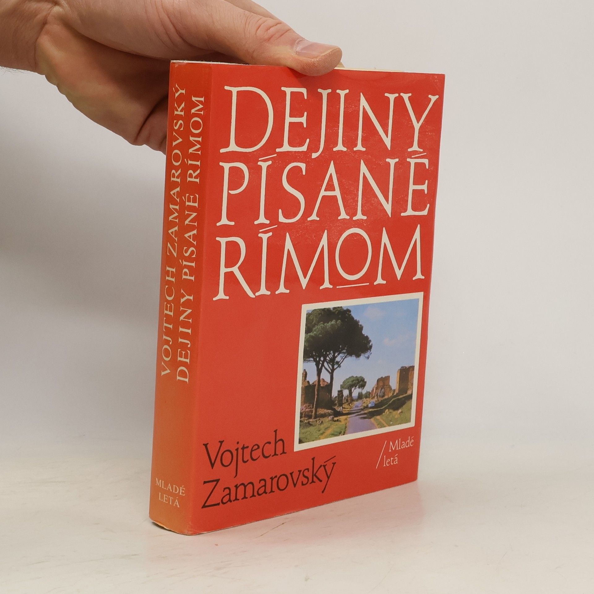 Vojtech Zamarovský Dejiny písané Rímom