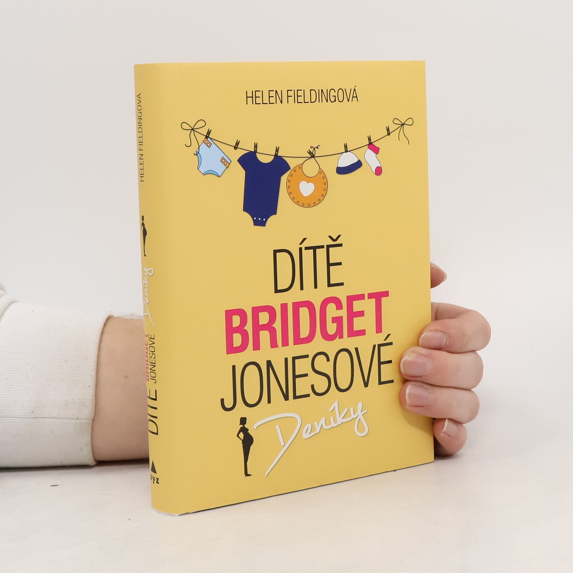 Helen Fielding Dítě Bridget Jonesové : Deníky