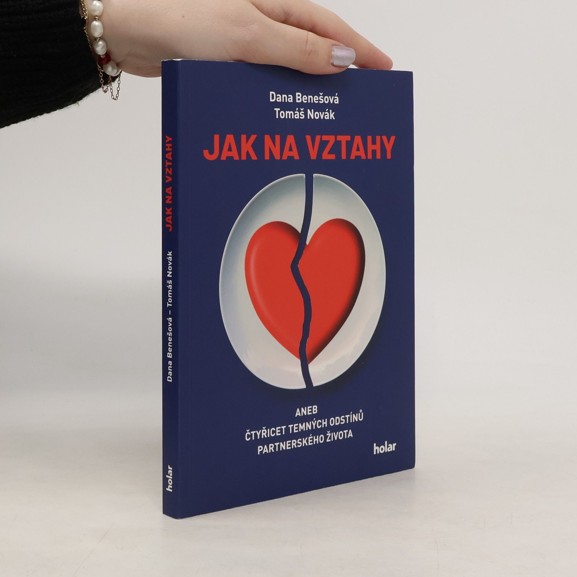 Jak na vztahy (aneb čtyřicet temných odstínů partnerského života)