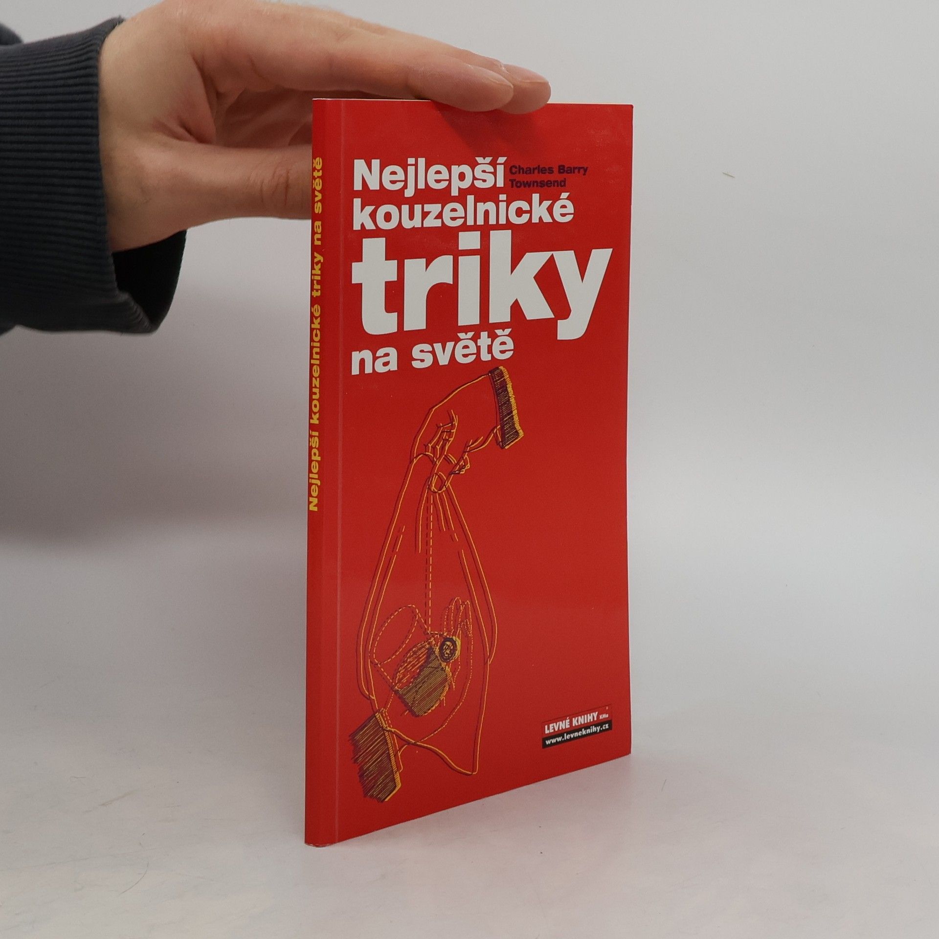 Charles Barry Townsend Nejlepší kouzelnické triky