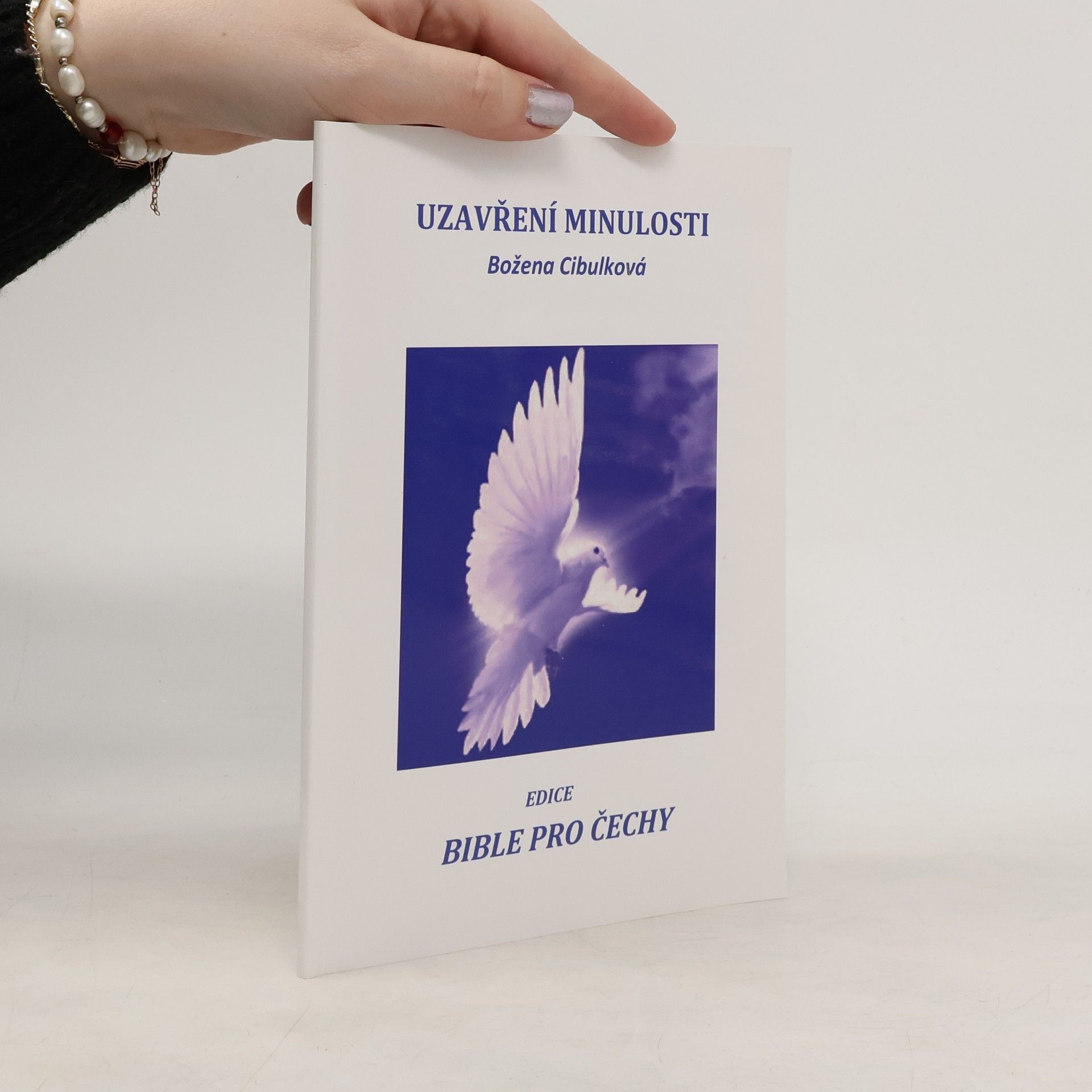 Božena Cibulková Uzavření minulosti