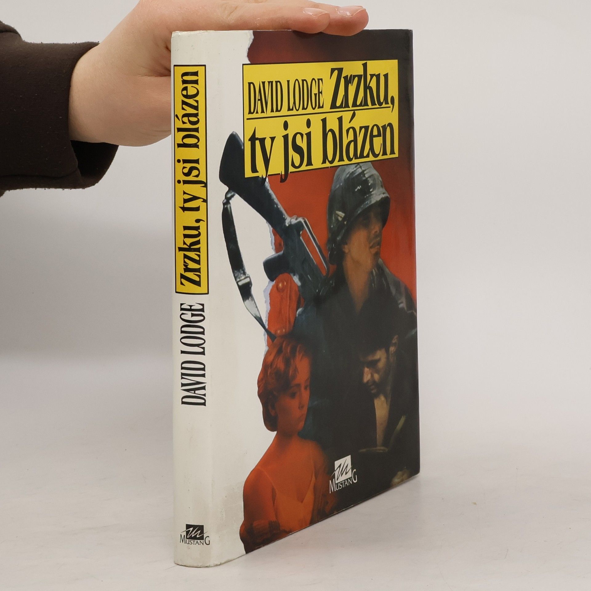 David Lodge Zrzku, ty jsi blázen