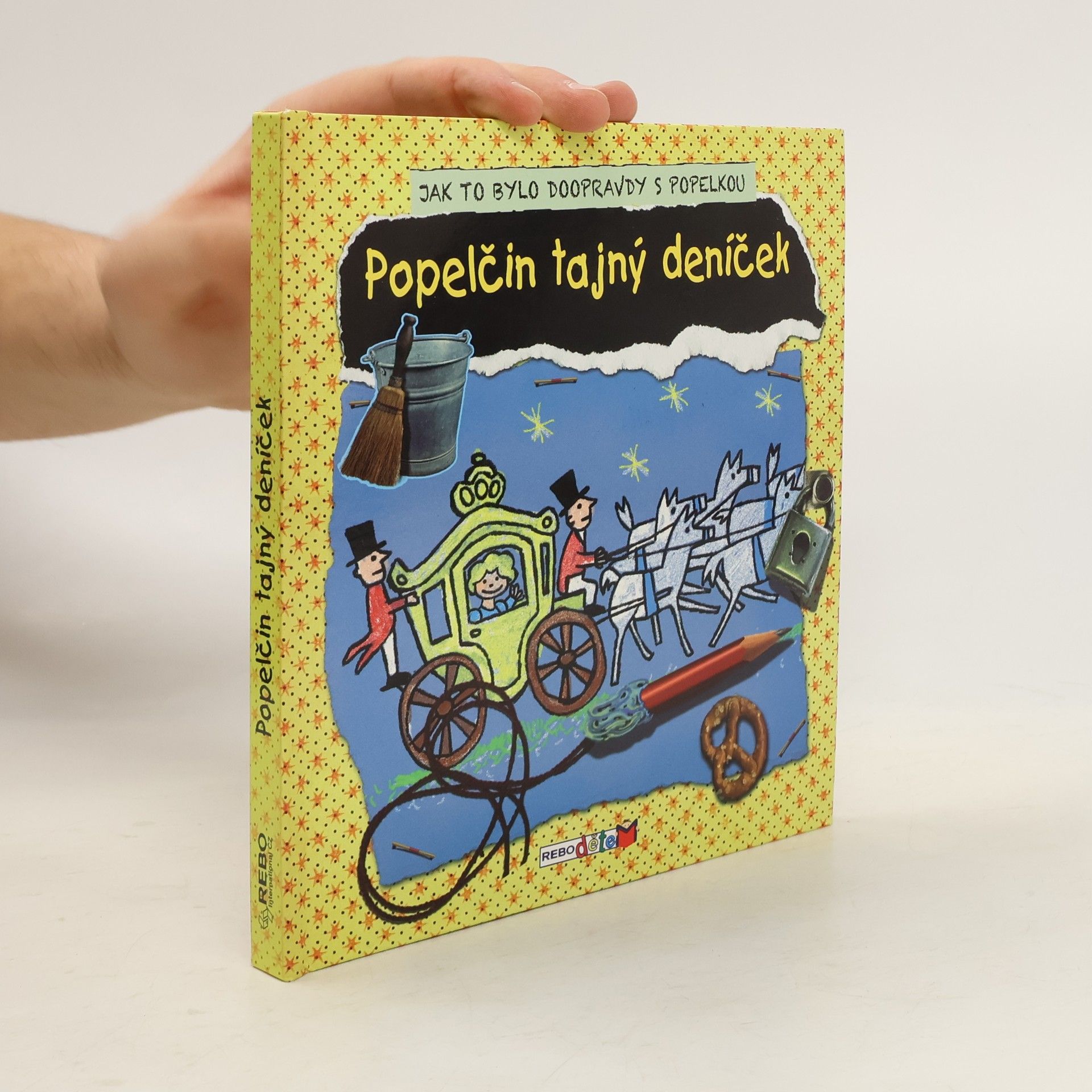 Kees Moerbeek Popelčin tajný deníček: Jak to bylo doopravdy s Popelkou