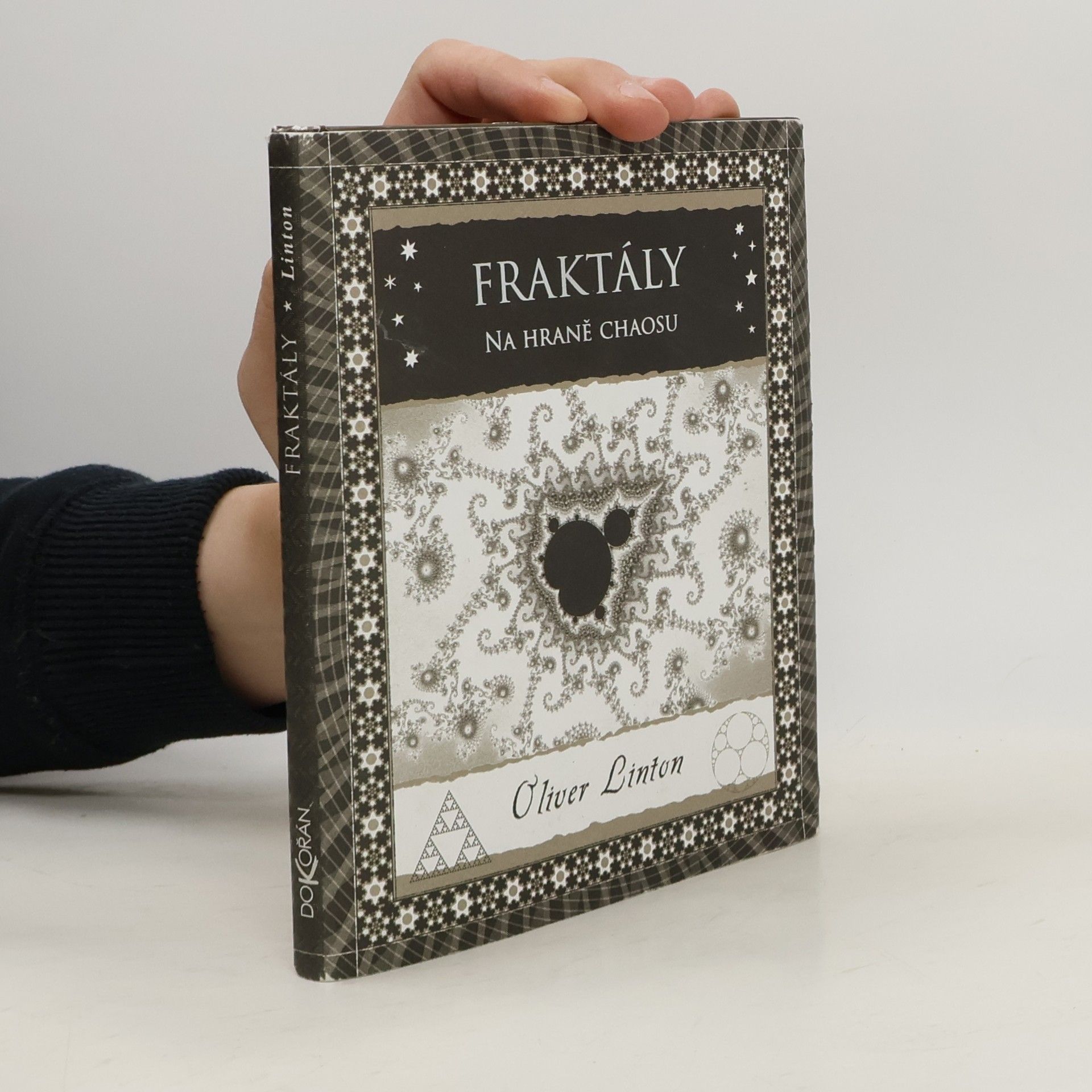 Oliver B. Linton Fraktály: Na hraně chaosu