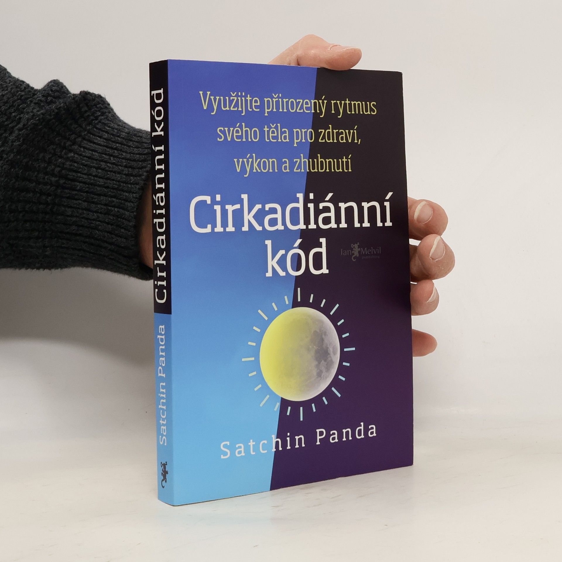 Satchin Panda, PhD Cirkadiánní kód