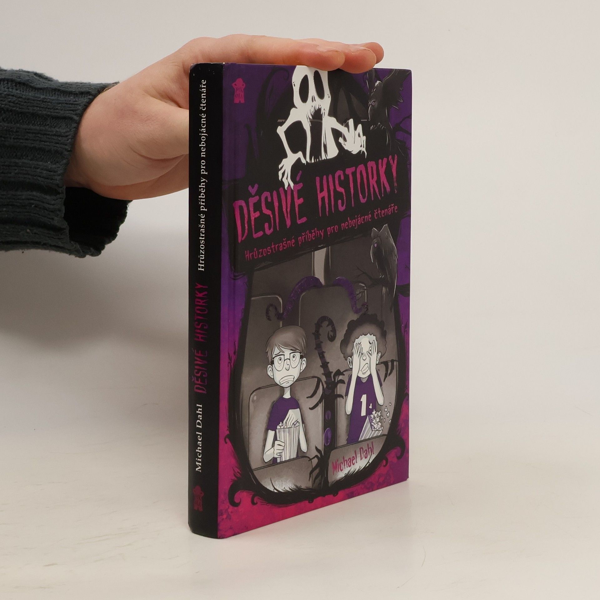 Michael Dahl Děsivé historky. Hrůzostrašné příběhy pro nebojácné čtenáře