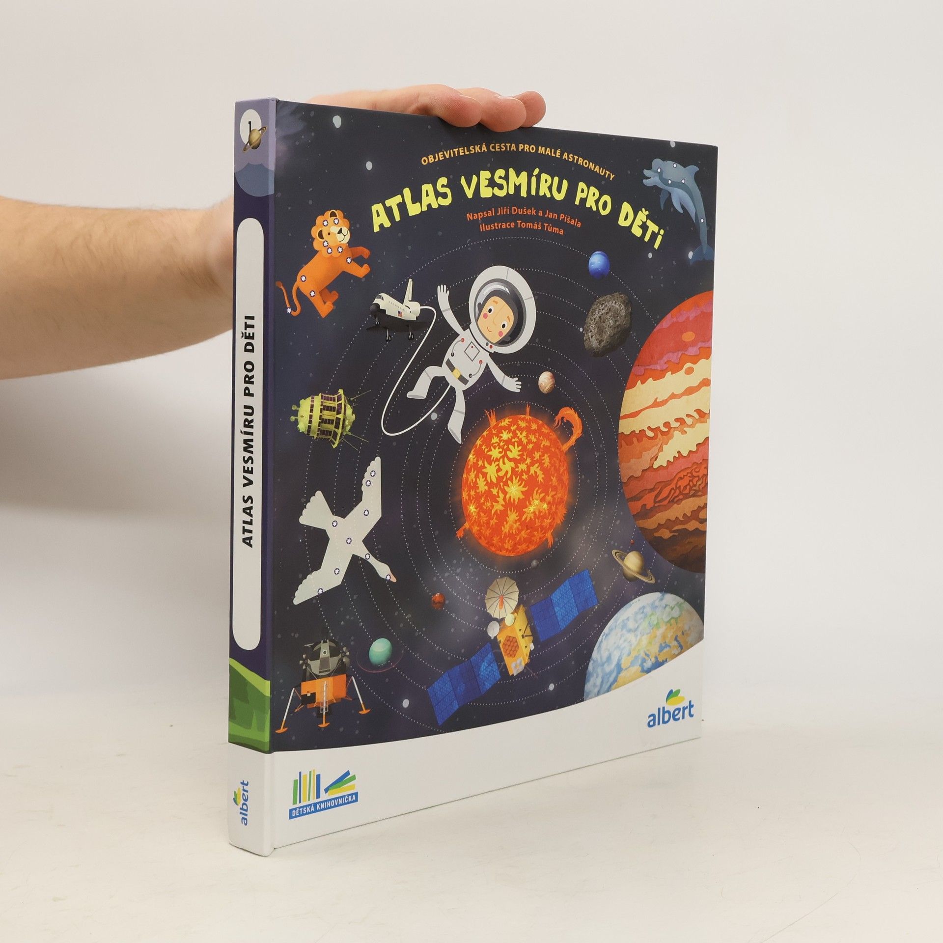 Jiří Dušek Atlas vesmíru pro děti: Objevitelská cesta pro malé astronauty