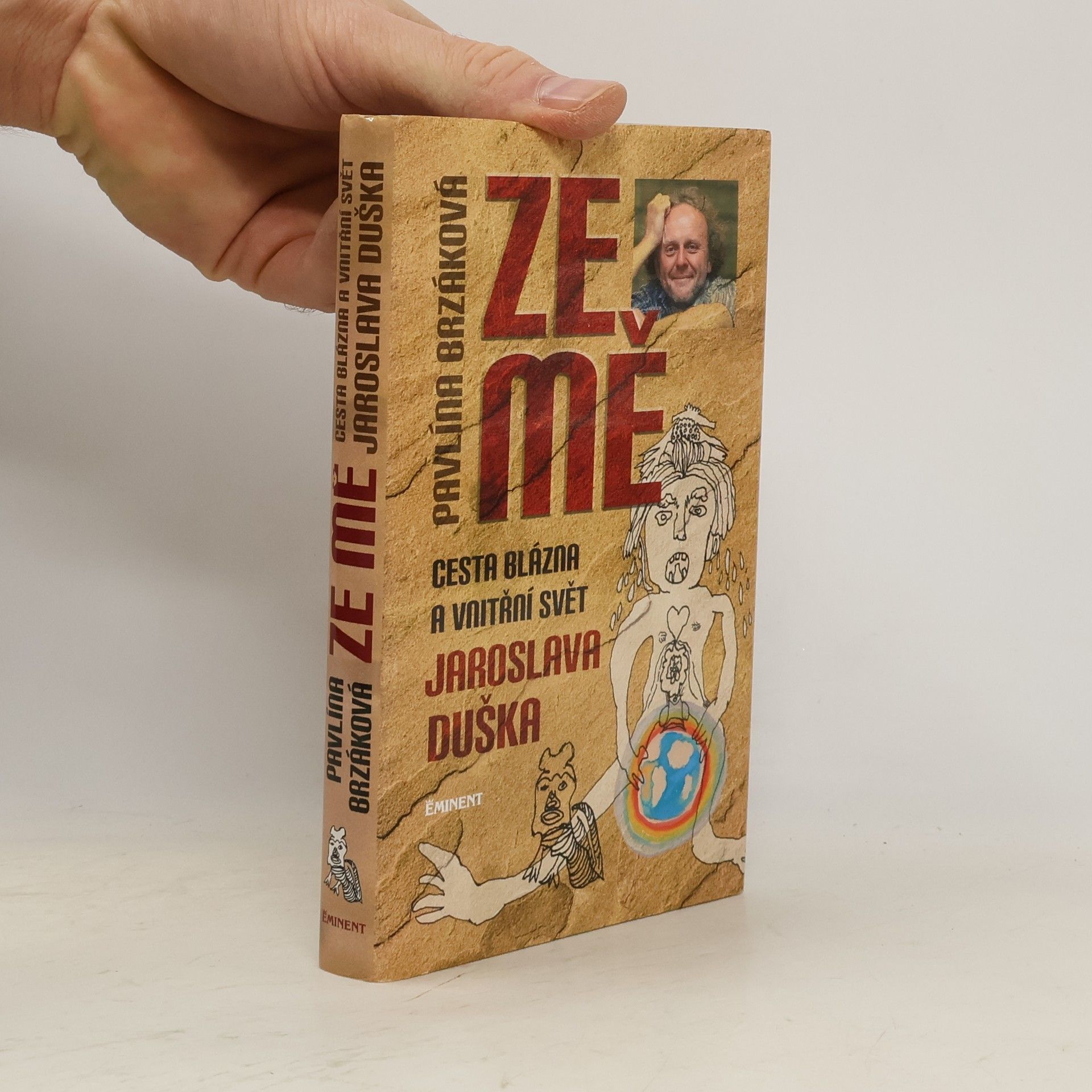 Ze mě. Cesta Blázna a vnitřní svět Jaroslava Duška