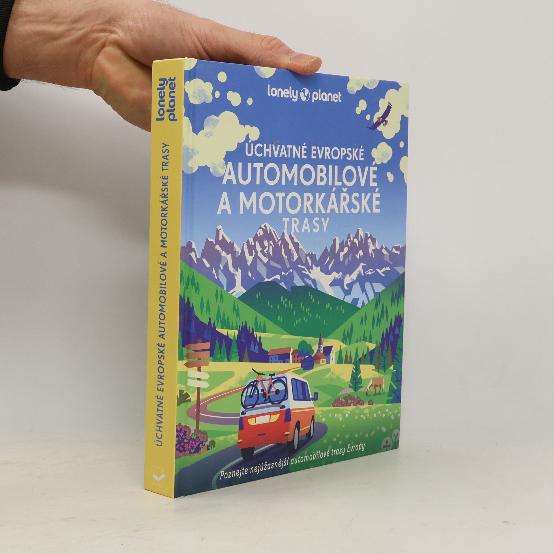 Collectif d'auteurs Úchvatné evropské automobilové a motorkářské trasy