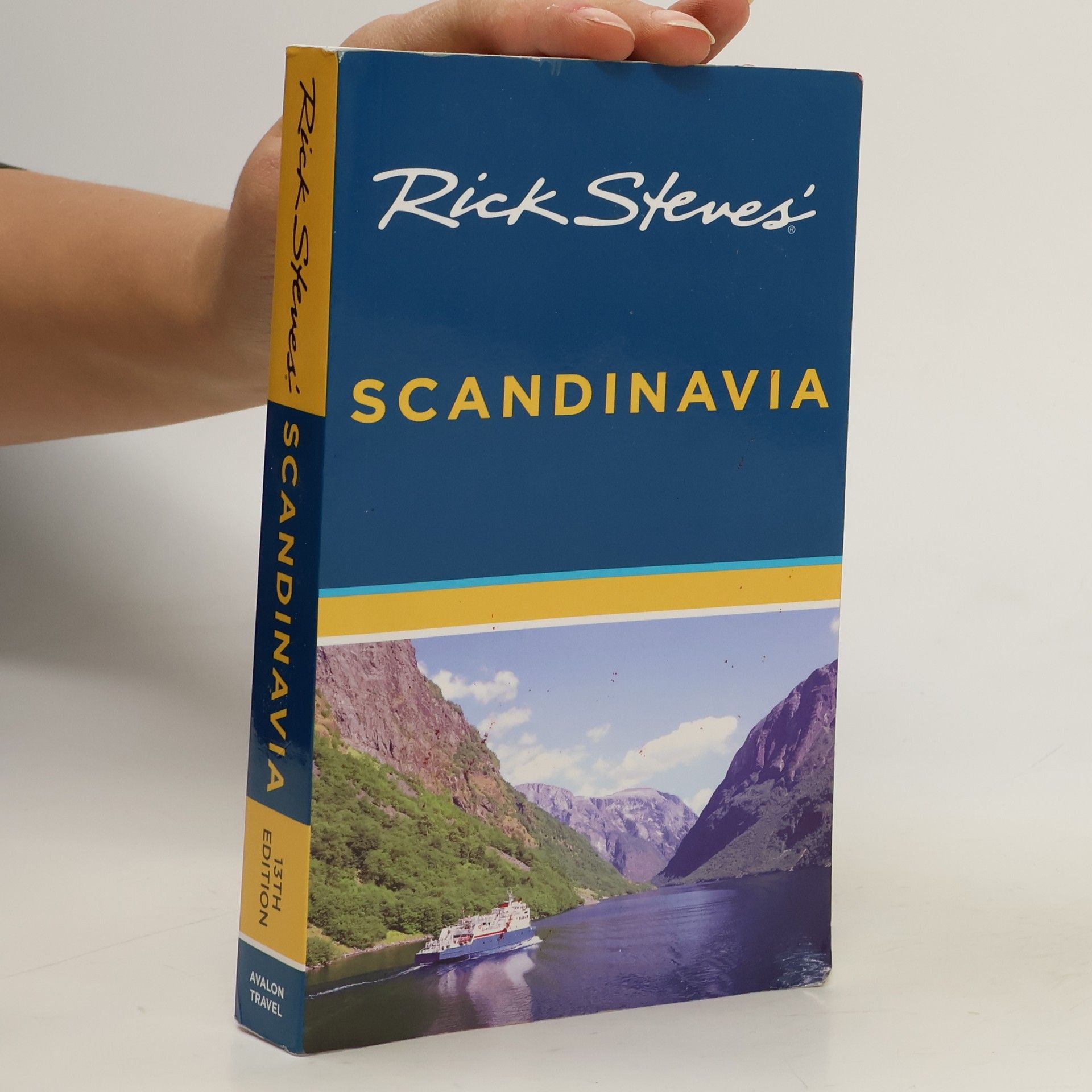 Rick Stevens Rick Steves' Scandinavia - 13th Edition