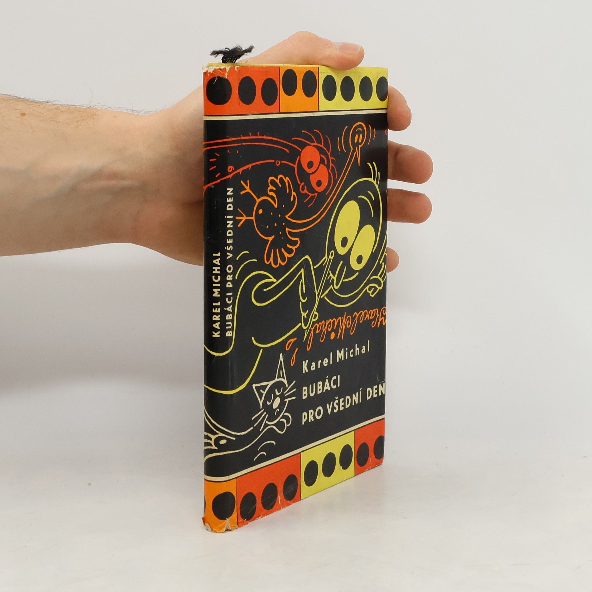 Karel Michal Bubáci pro všední den