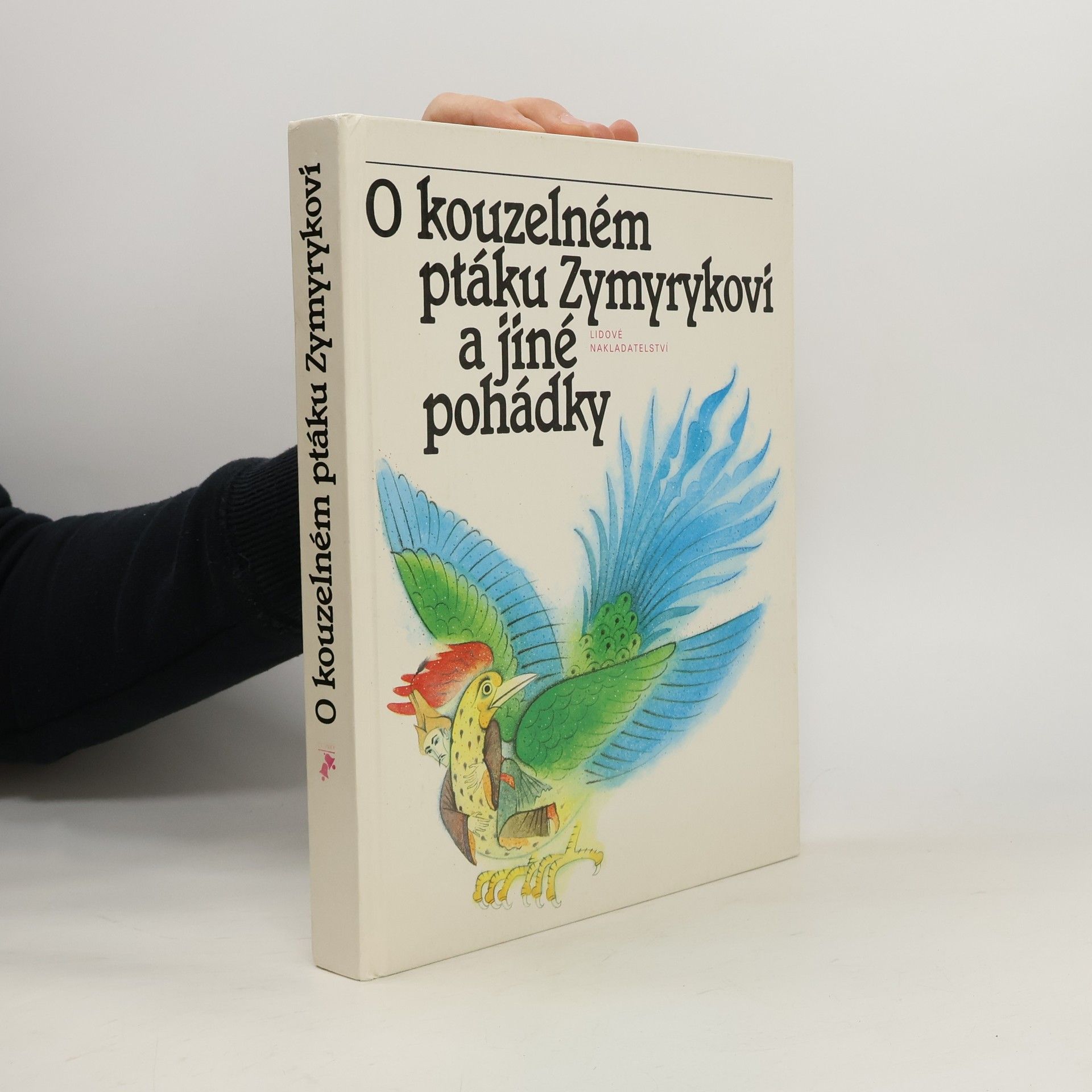 O kouzelném ptáku Zymyrykovi a jiné pohádky