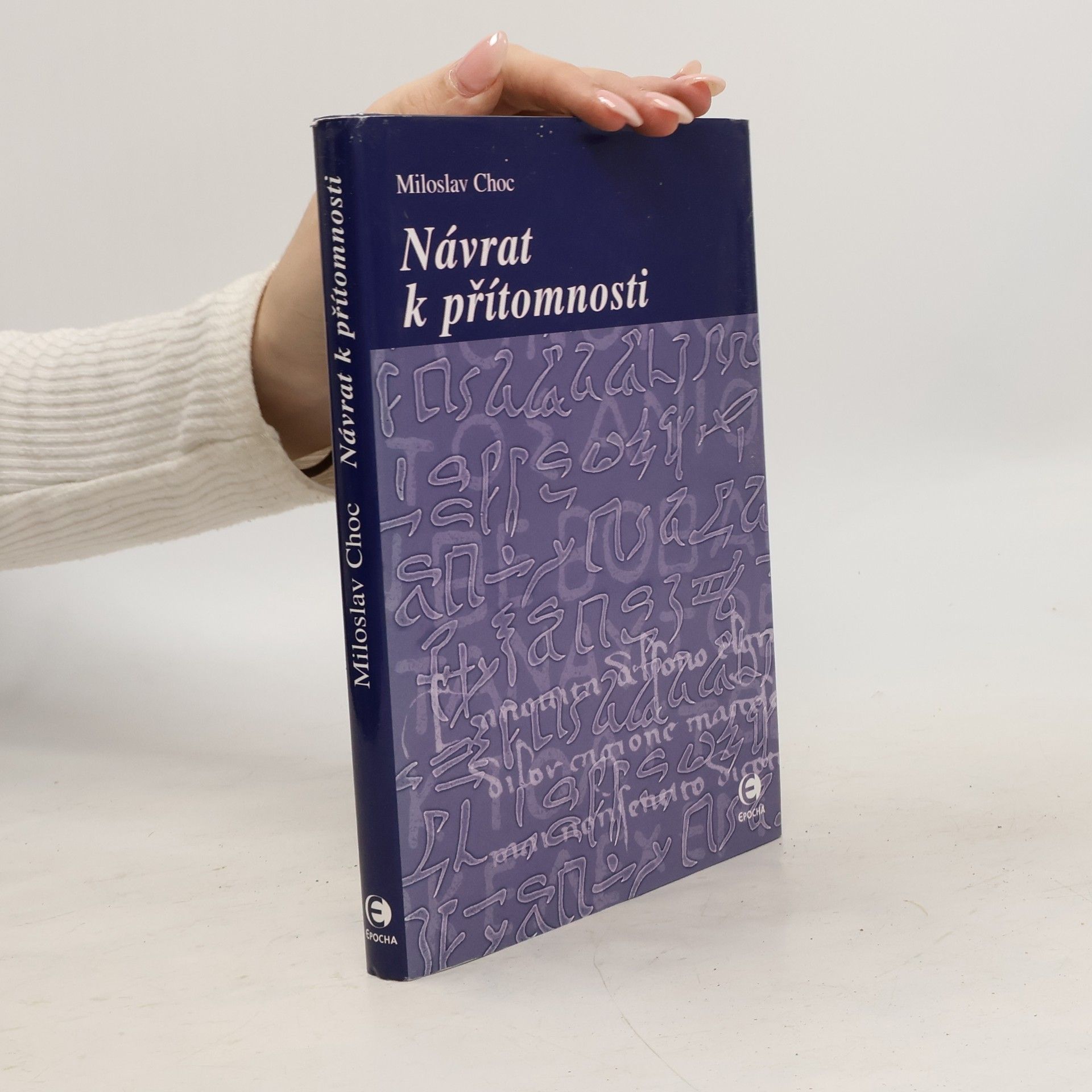 Miloslav Choc Návrat k přítomnosti