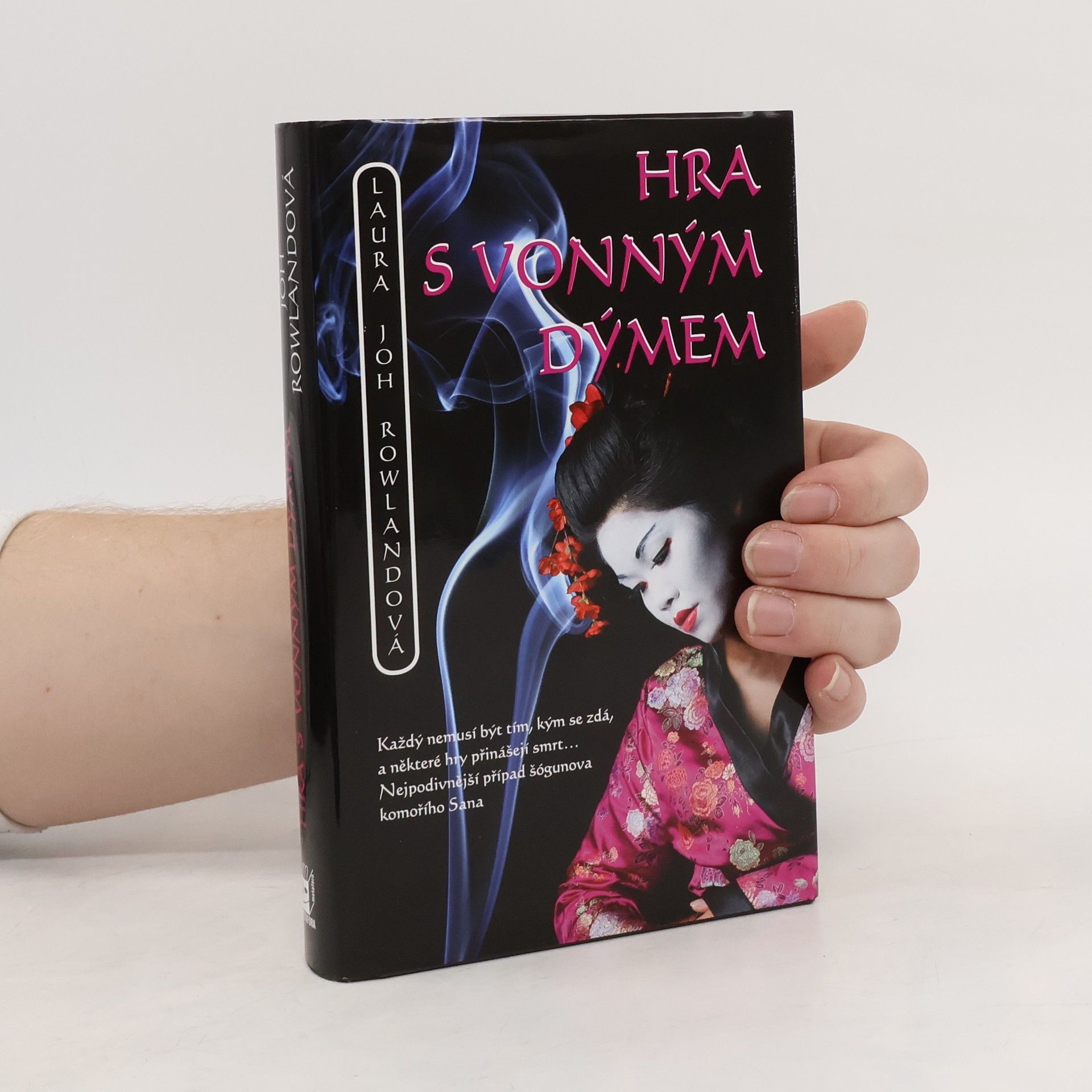 Laura Joh Rowland Hra s vonným dýmem