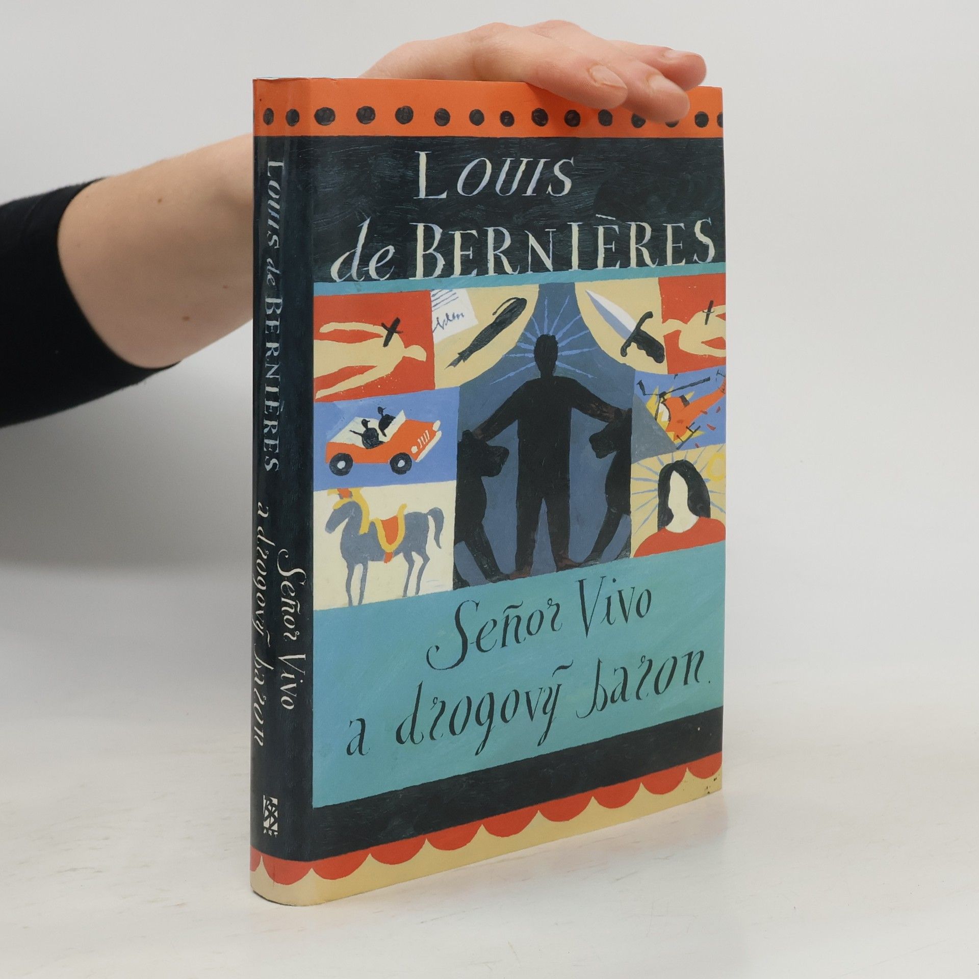 Louis de Bernières Seňor Vivo a drogový baron