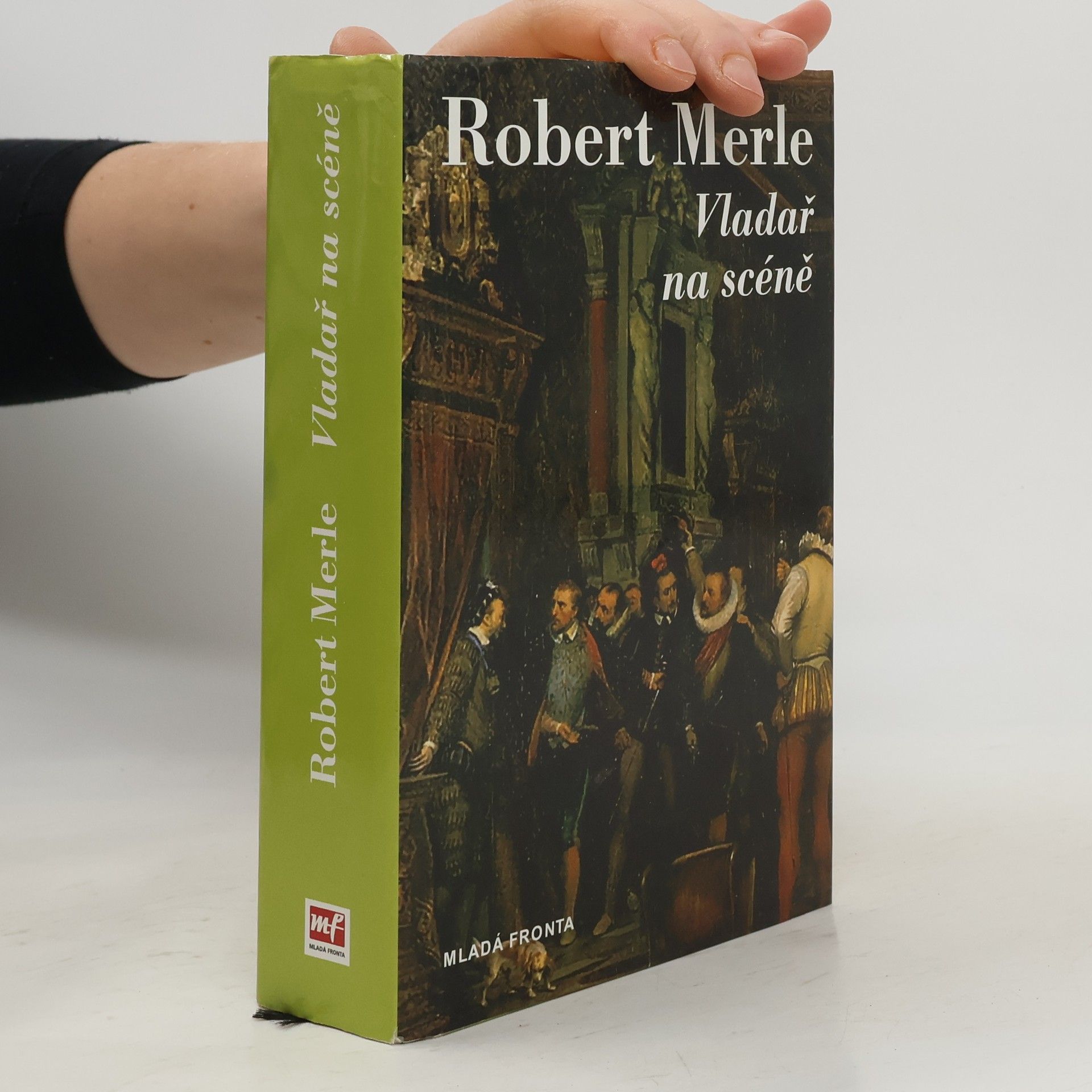 Robert Merle Vladař na scéně