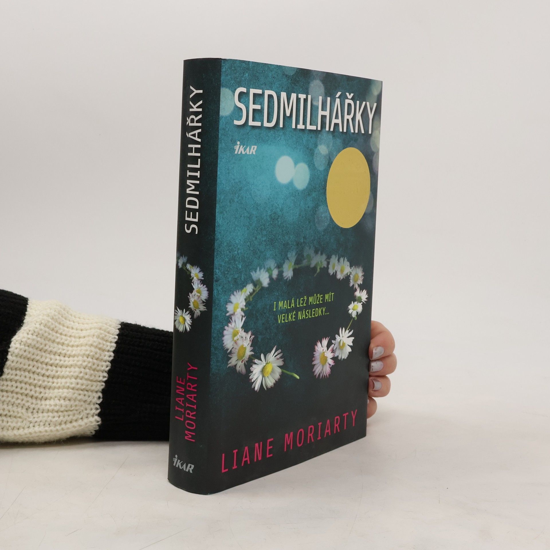 Liane Moriarty Sedmilhářky