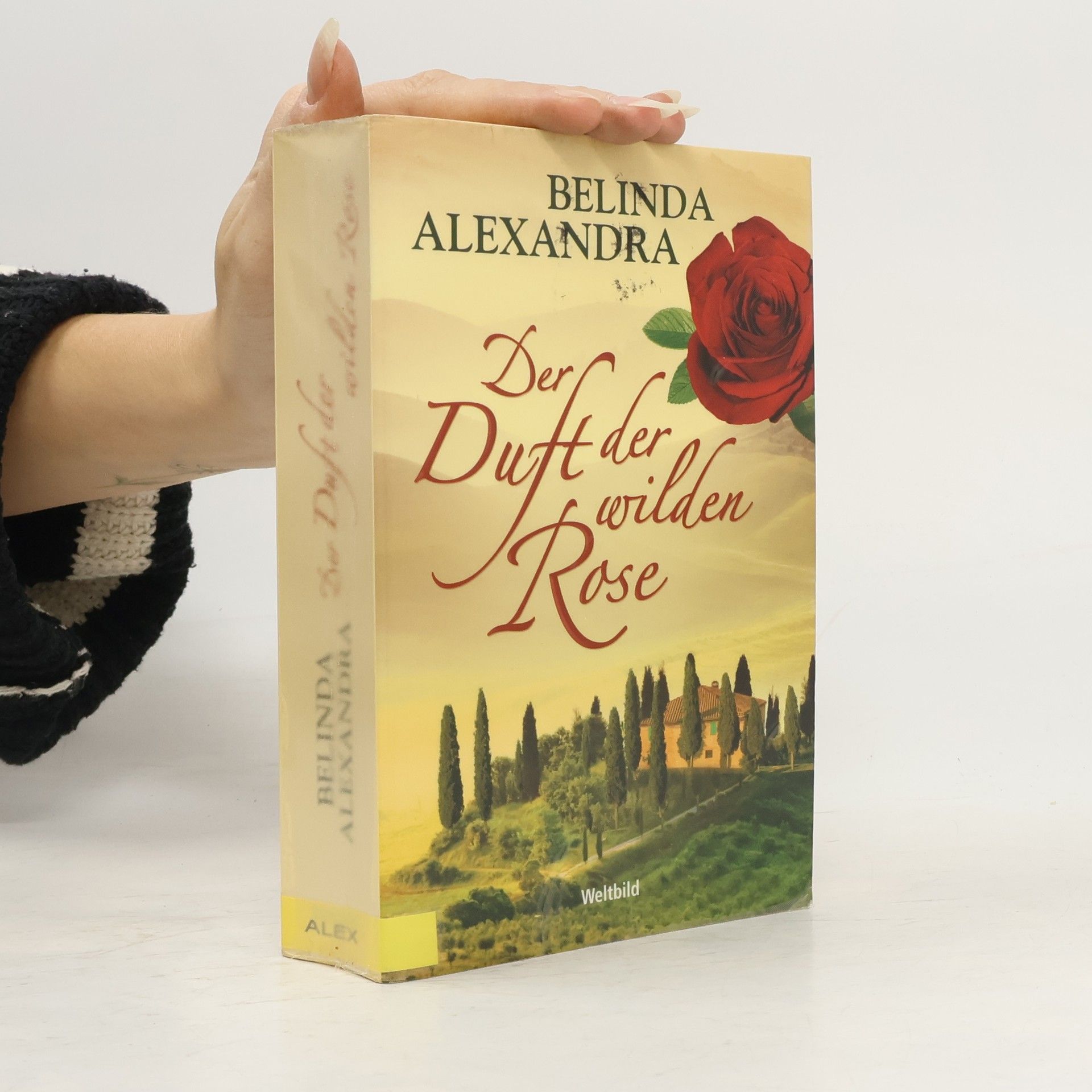 Belinda Alexandra Der Duft der wilden Rose