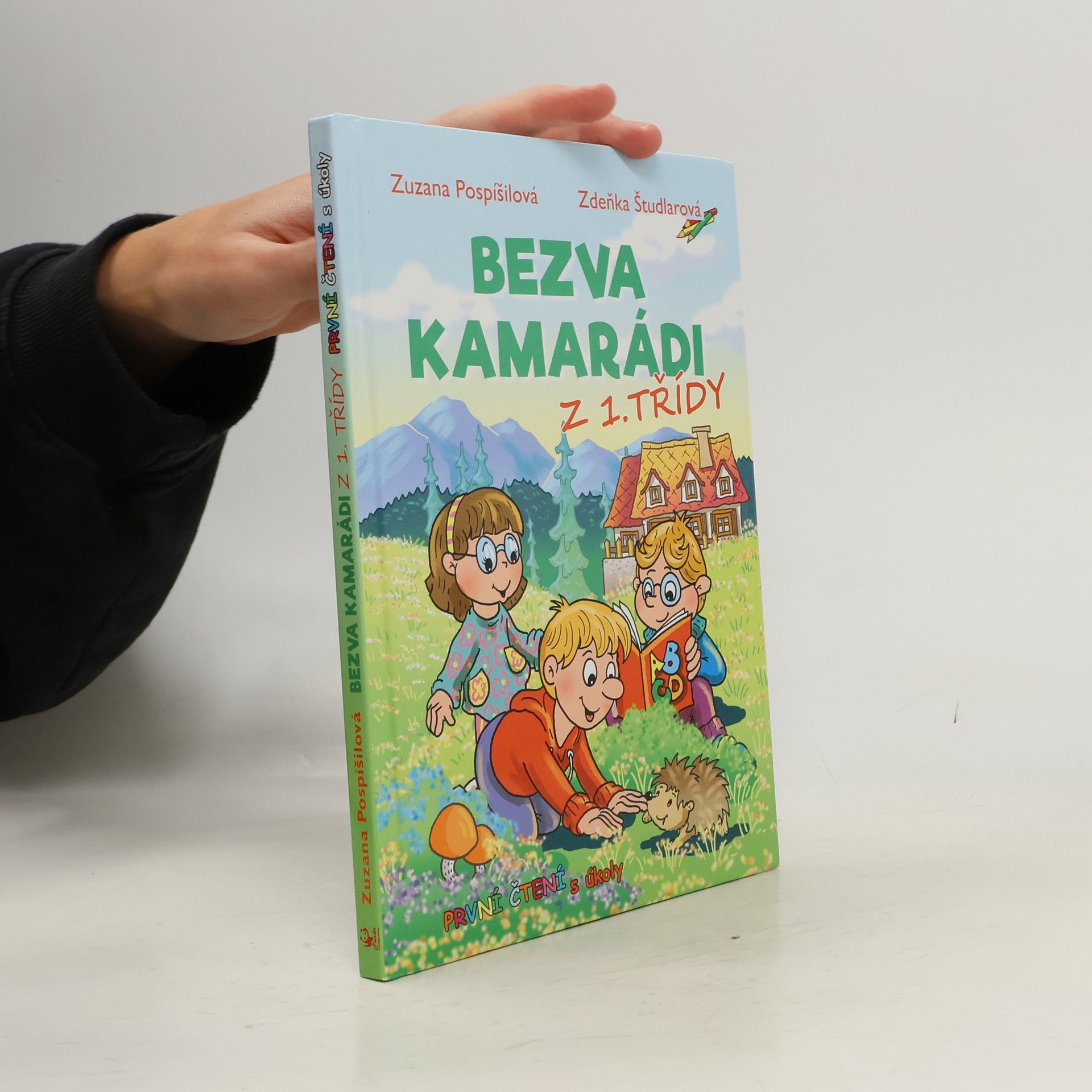 Zdeňka Študlarová Bezva kamarádi z 1. třídy