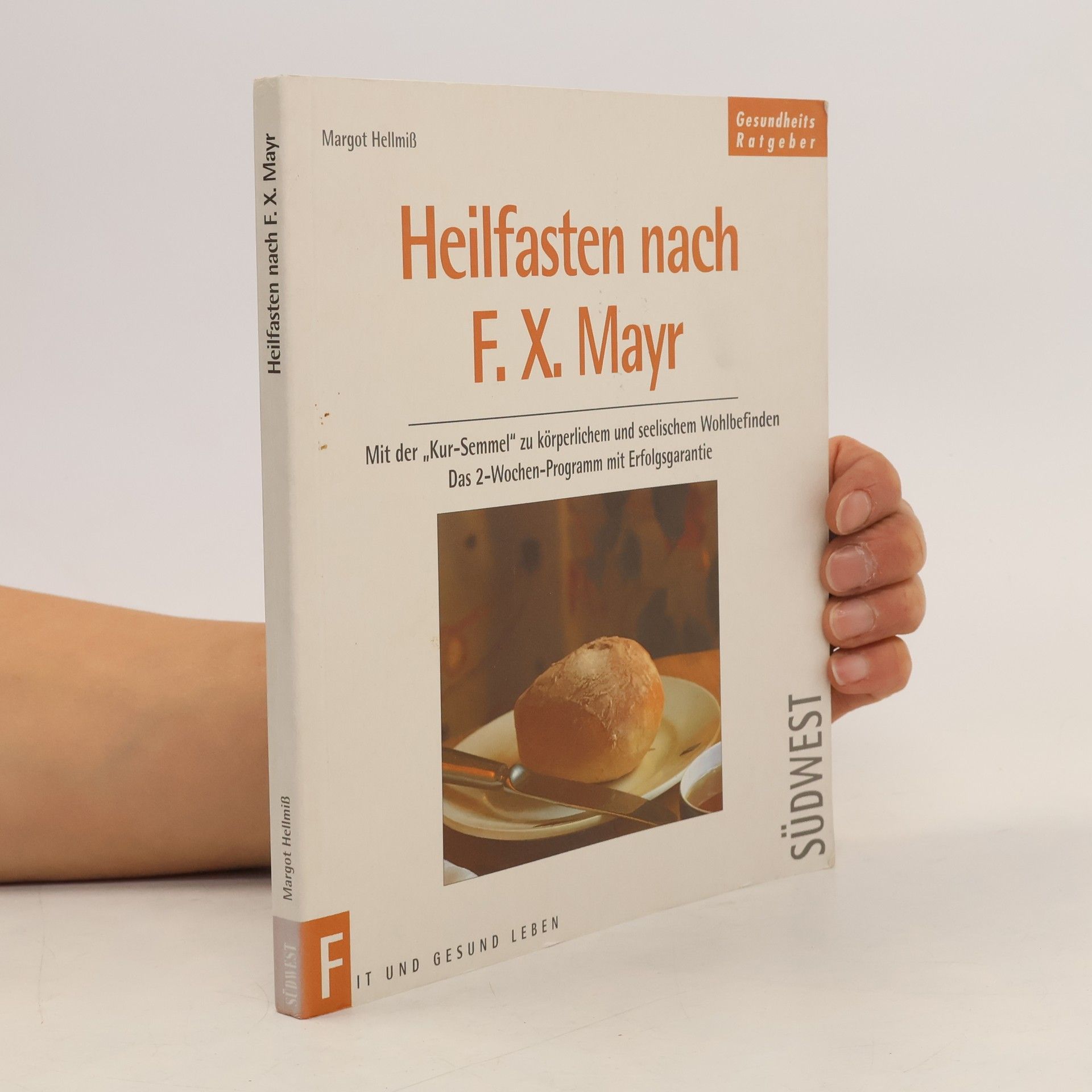 Margot Hellmiß Heilfasten nach F. X. Mayr