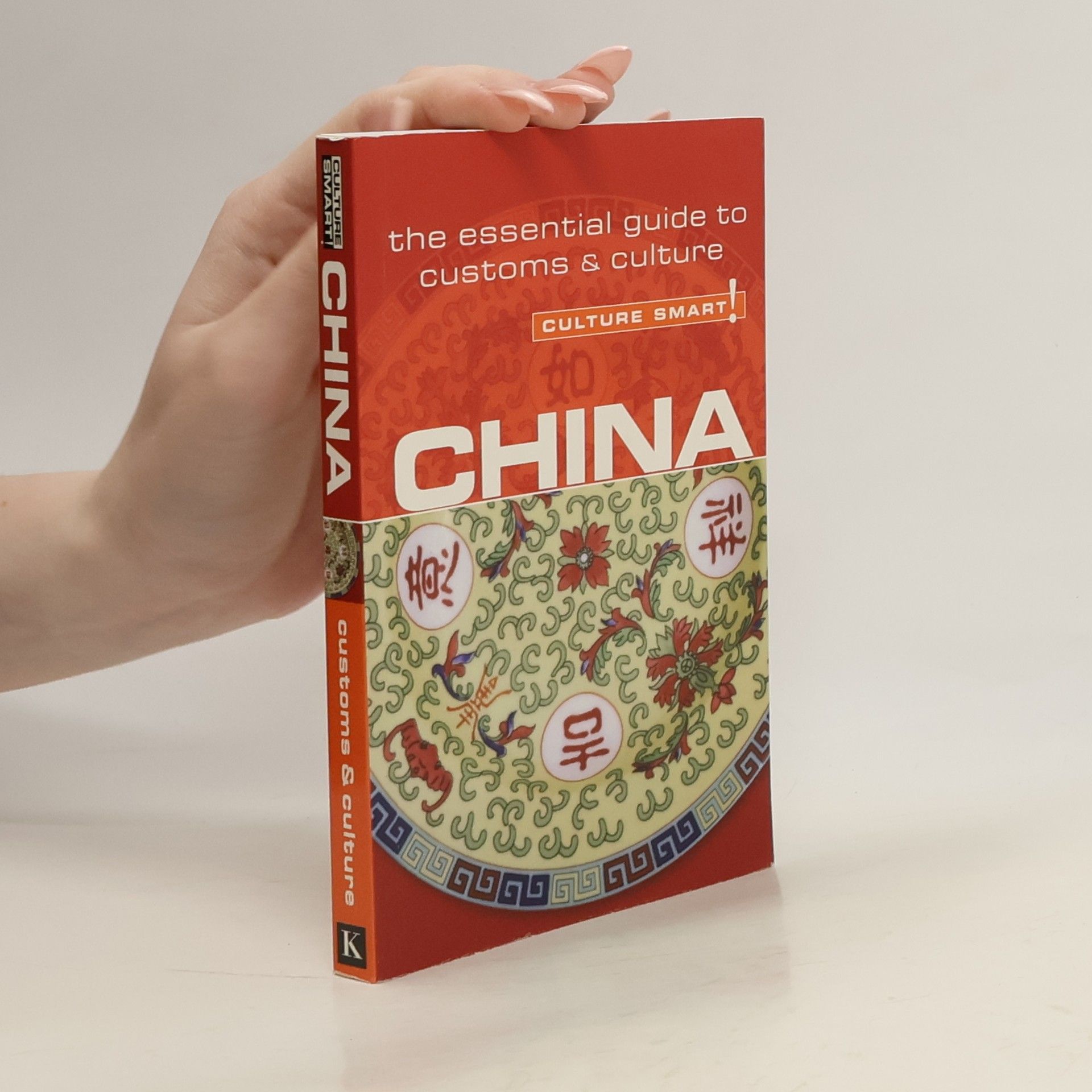 Culture Smart!: China