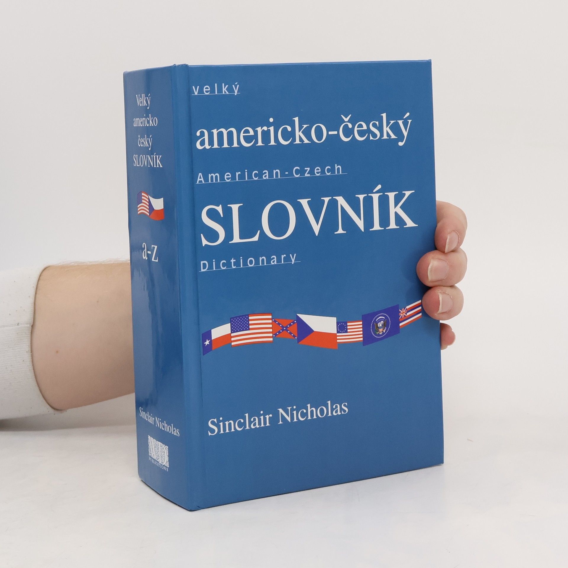Sinclair Nicholas Velký americko-český slovník = Comprehensive American-Czech dictionary. [A-Z]