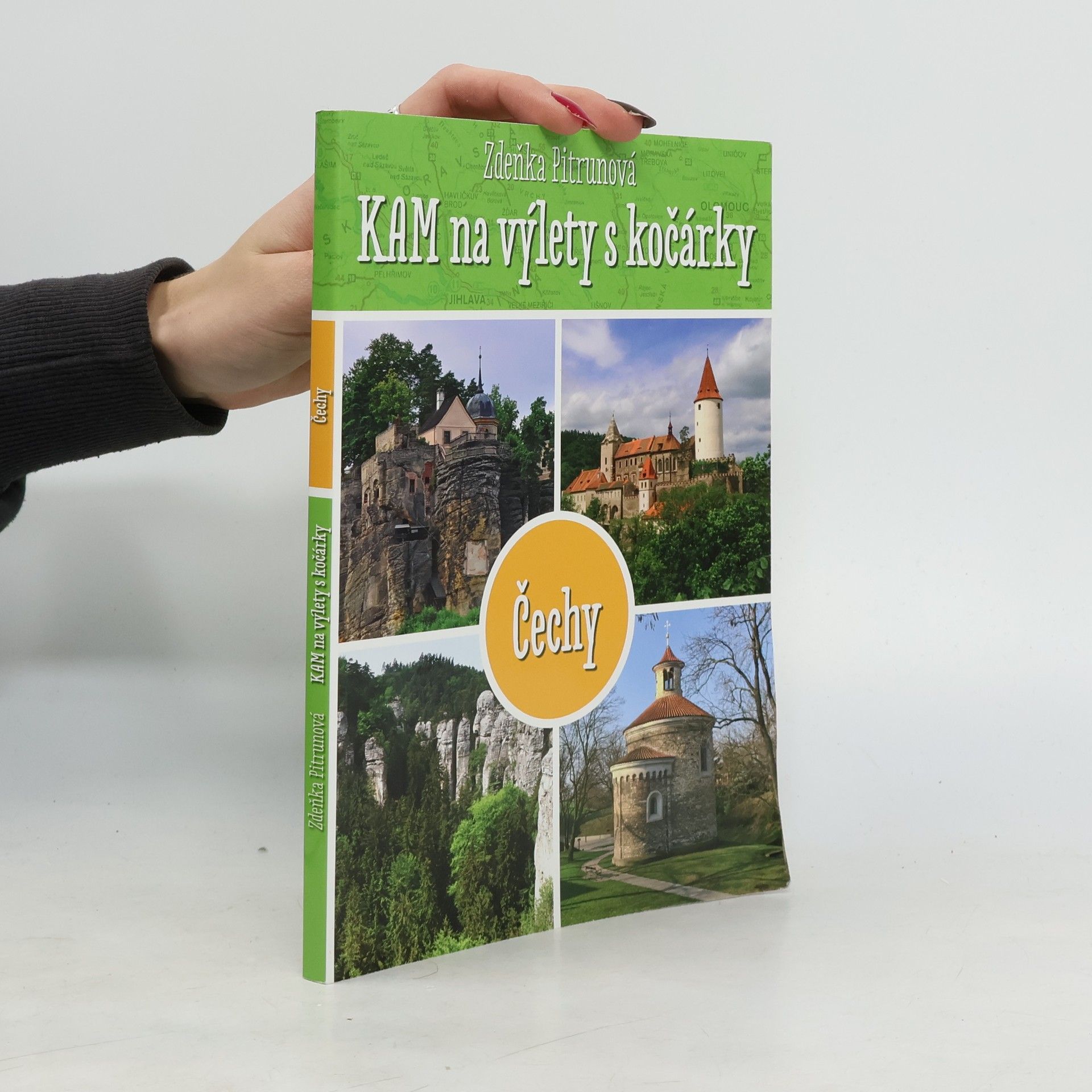 Zdeňka Pitrunová Kam na výlety s kočárky : Čechy