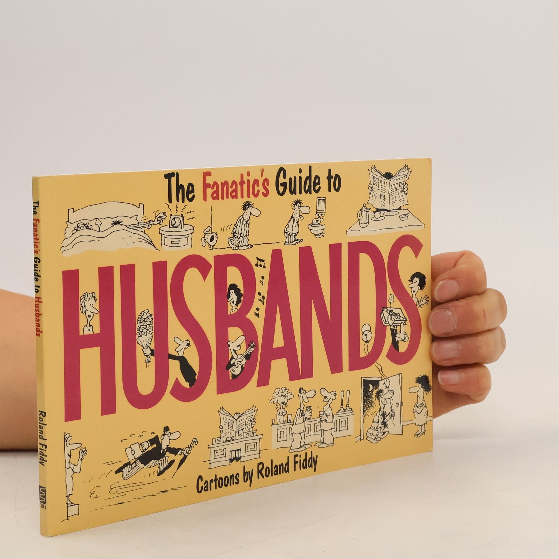 Roland Fiddy The Fanatic's Guide to Husbands