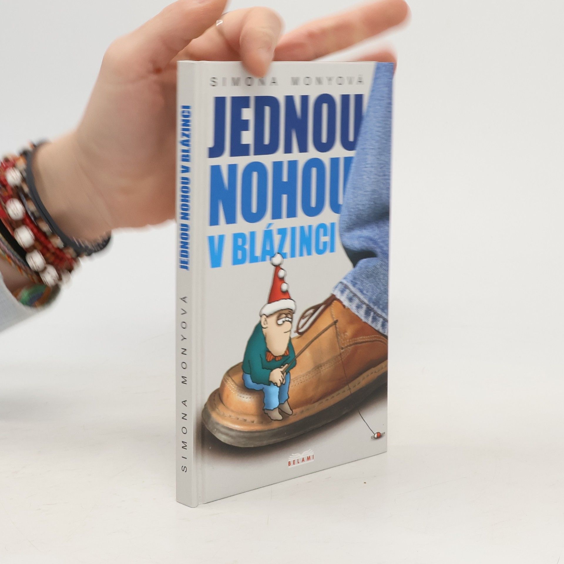 Simona Monyová Jednou nohou v blázinci