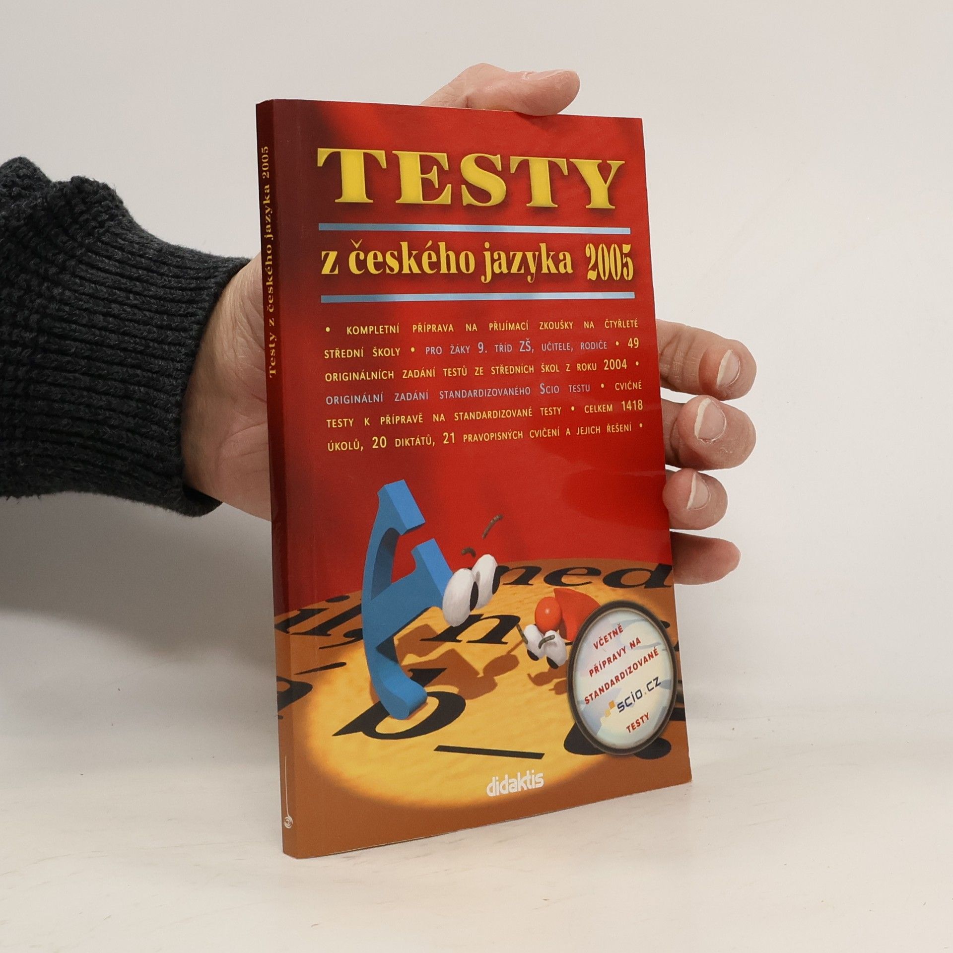 Autorenkollektiv TESTY z českého jazyka 2005 včetně přípravy na standardizované SCIO testy