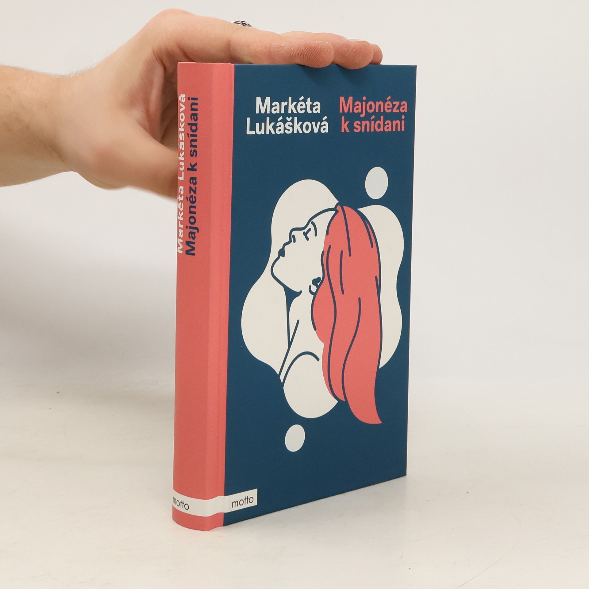 Markéta Lukášková Majonéza k snídani