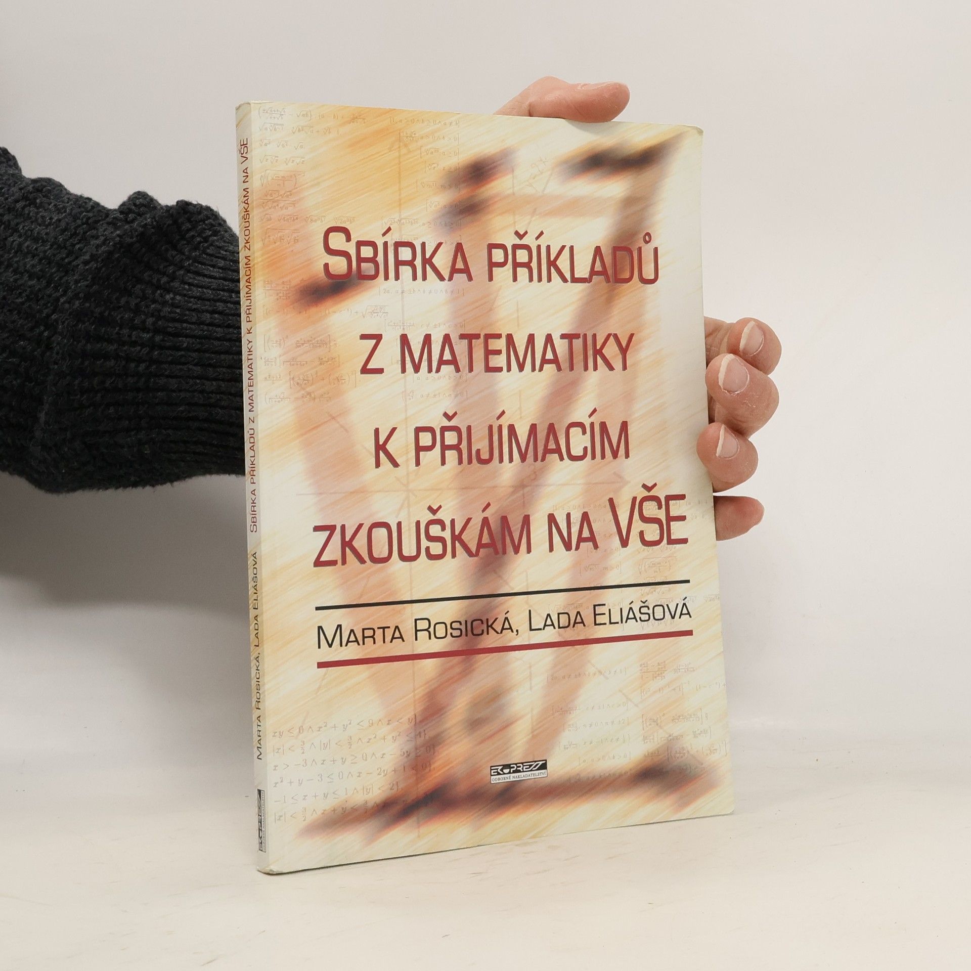 Sbírka příkladů z matematiky k přijímacím zkouškám na VŠE